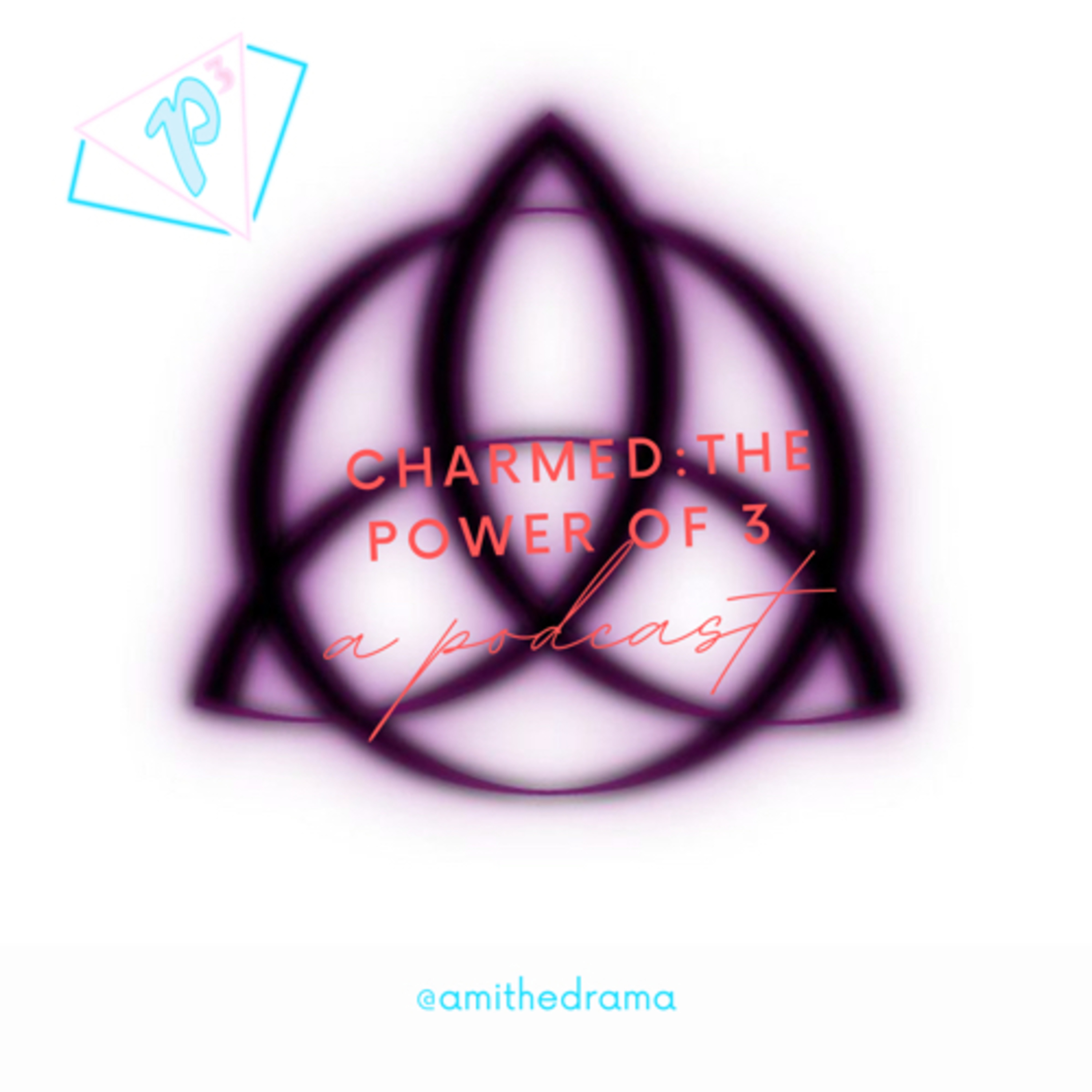 Charmed- The Power of Three Podcast podcast artwork