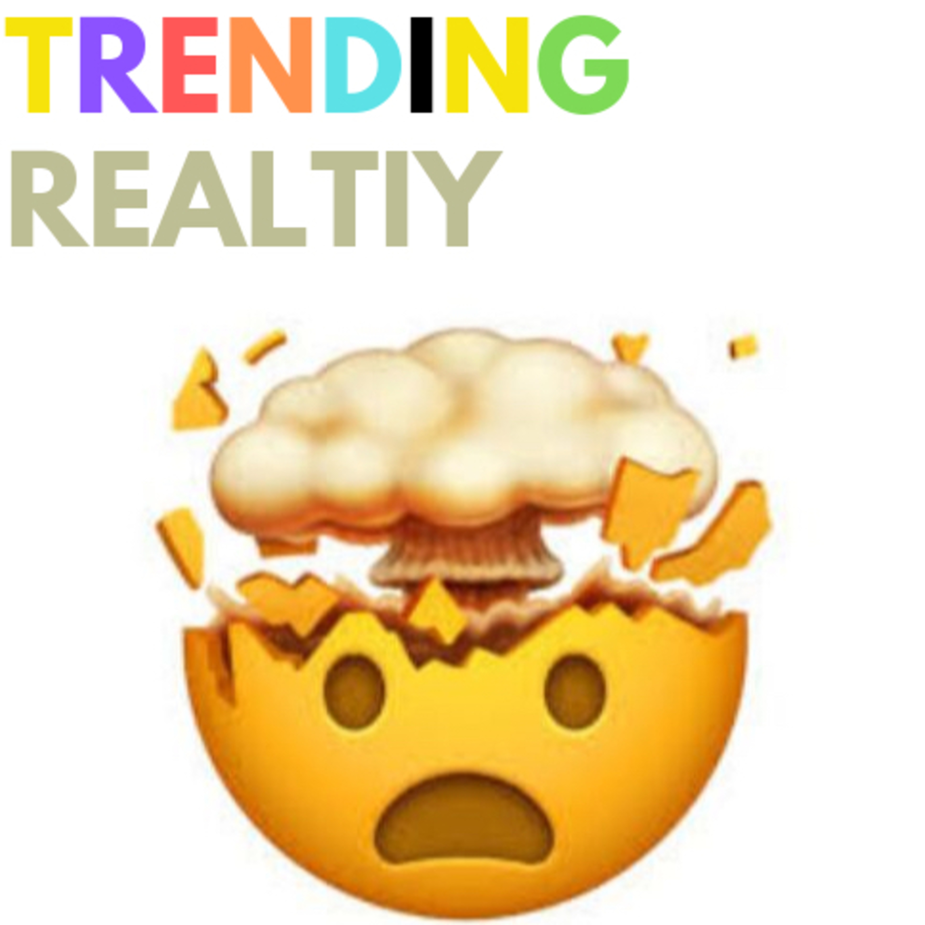Trending Reality
