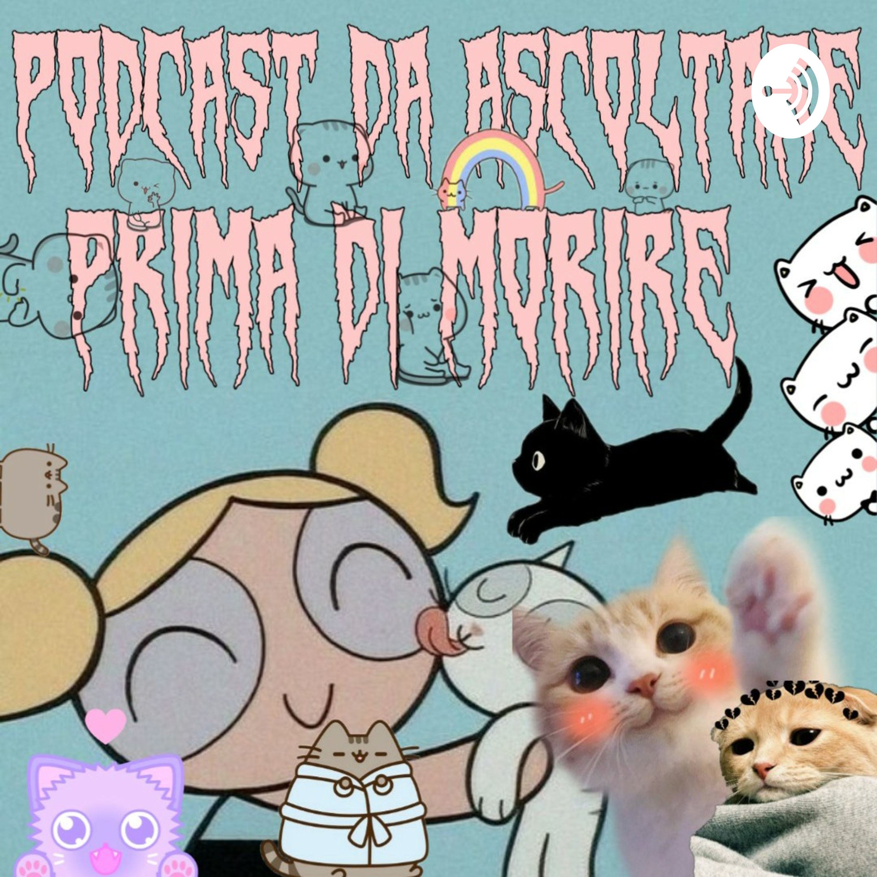 Podcast Da Ascoltare Prima Di Morire (By LilZiek)