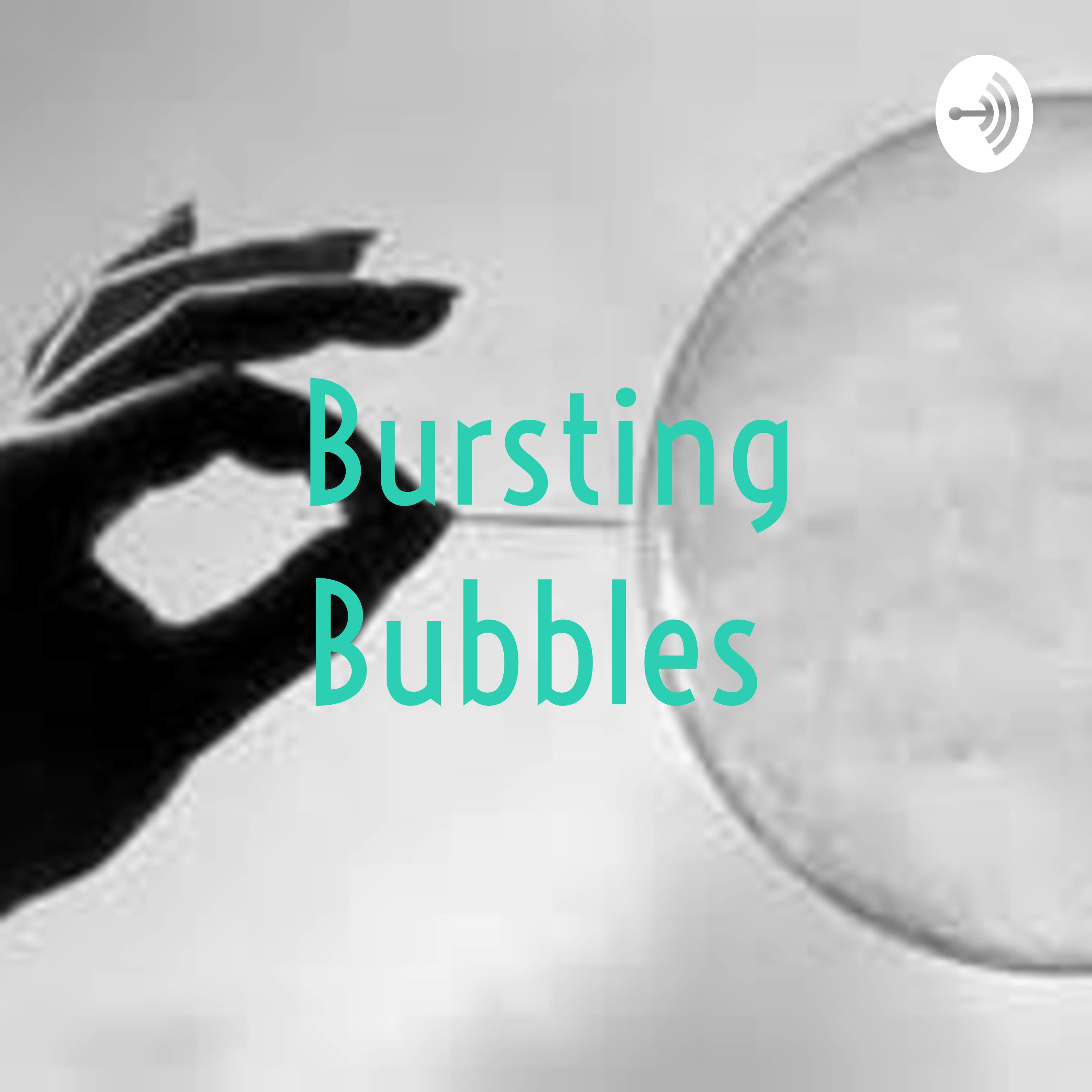 Bursting Bubbles 