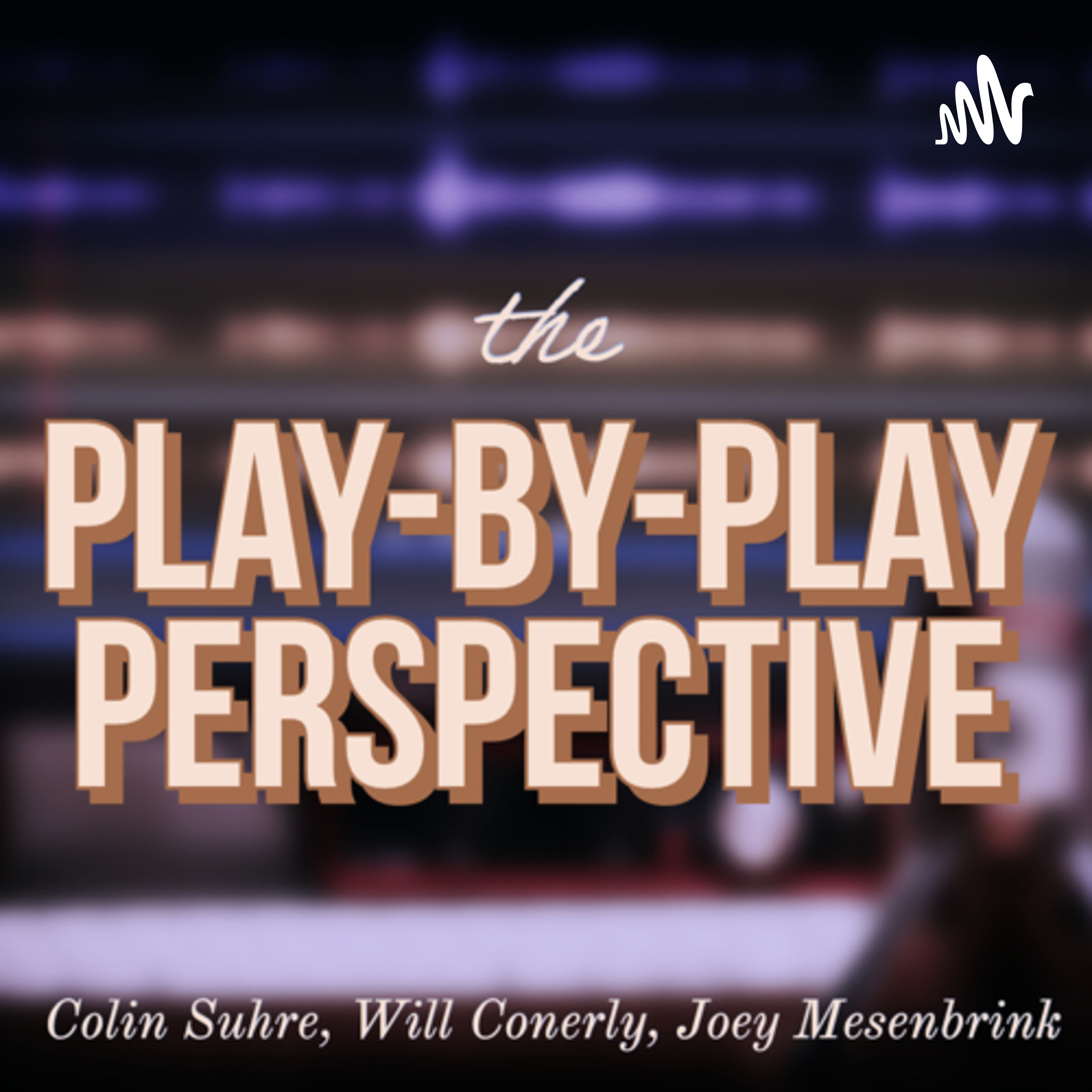 The Play-by-Play Perspective