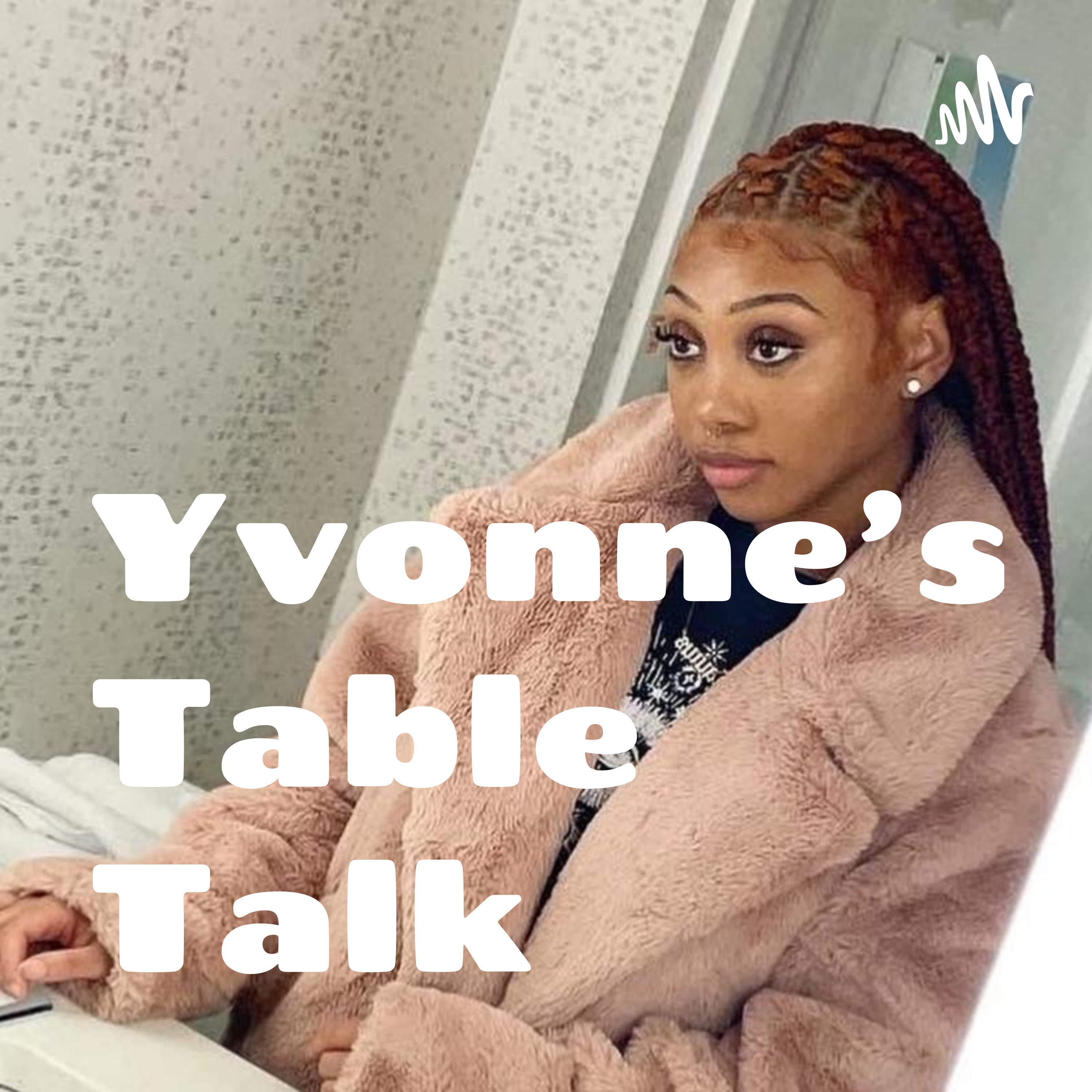 Yvonne's Table Talk podcast artwork