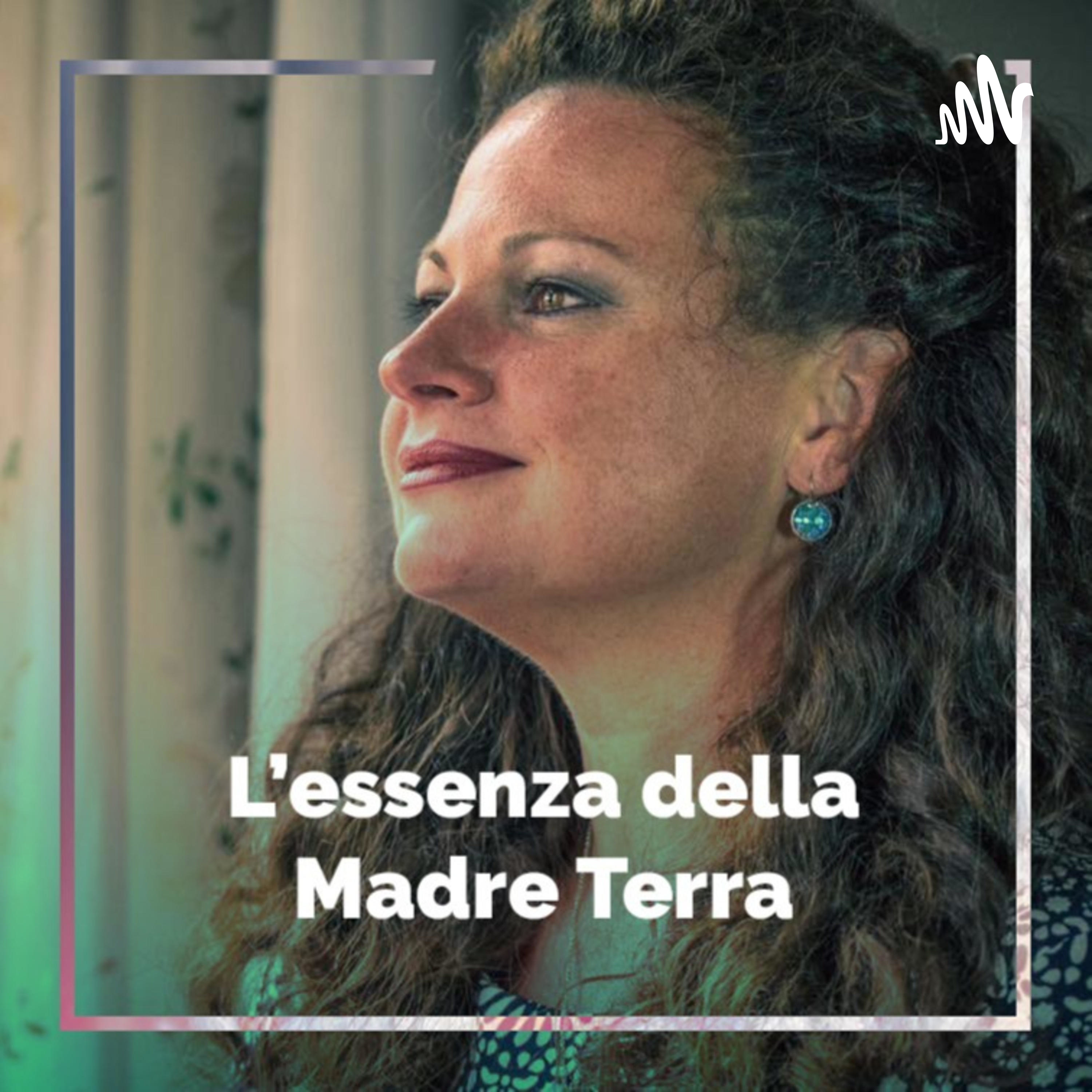 L\'essenza della Madre Terra