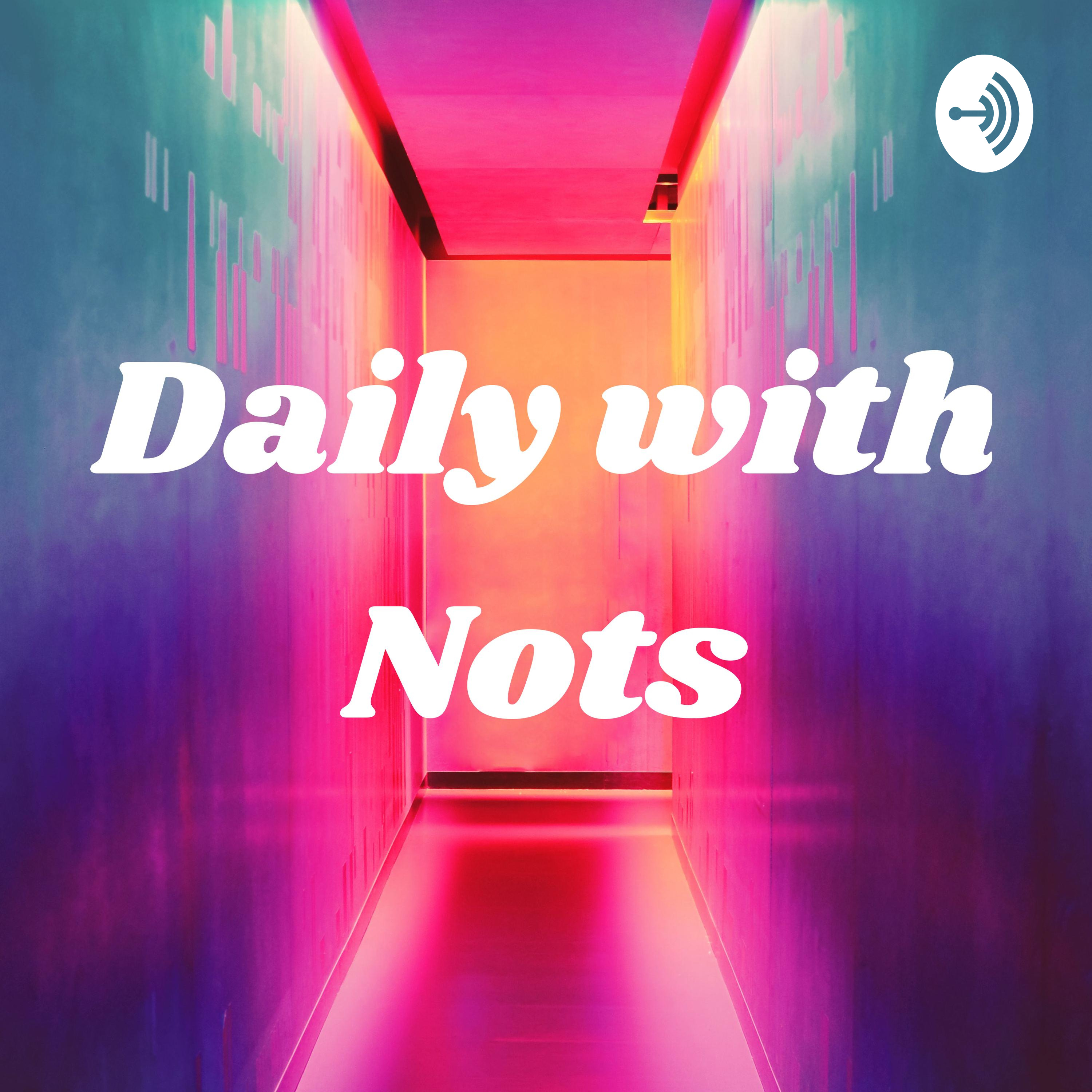 Daily with Nots