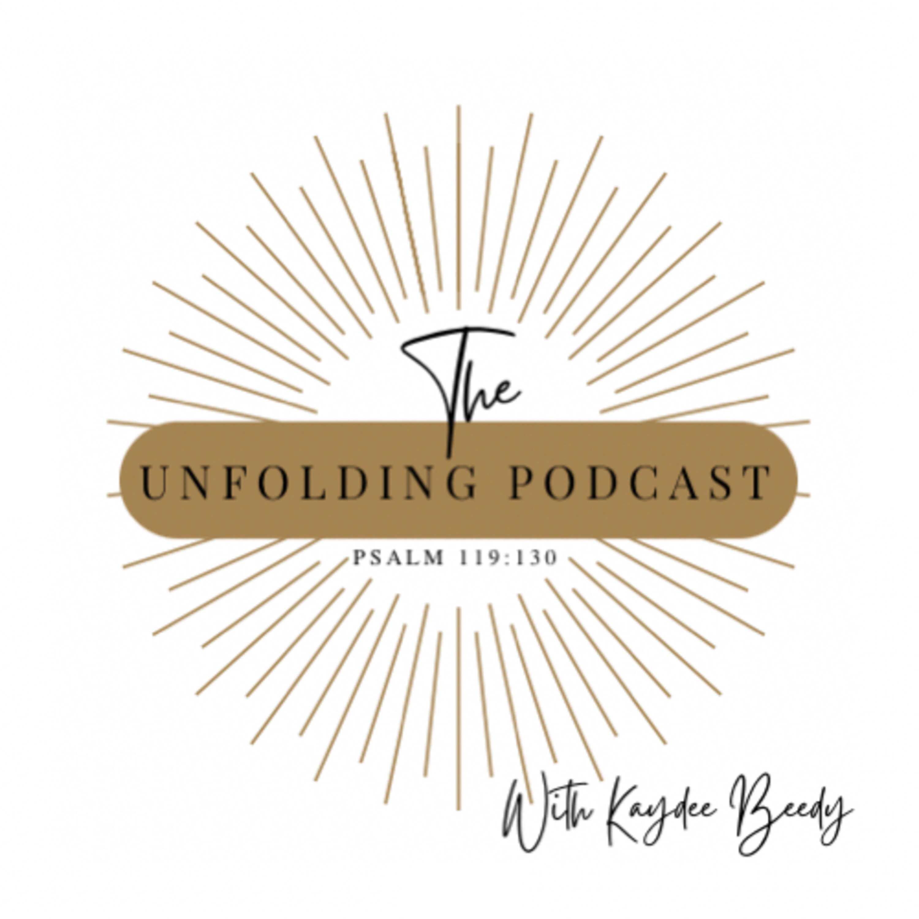 The Unfolding Podcast with Kaydee Beedy