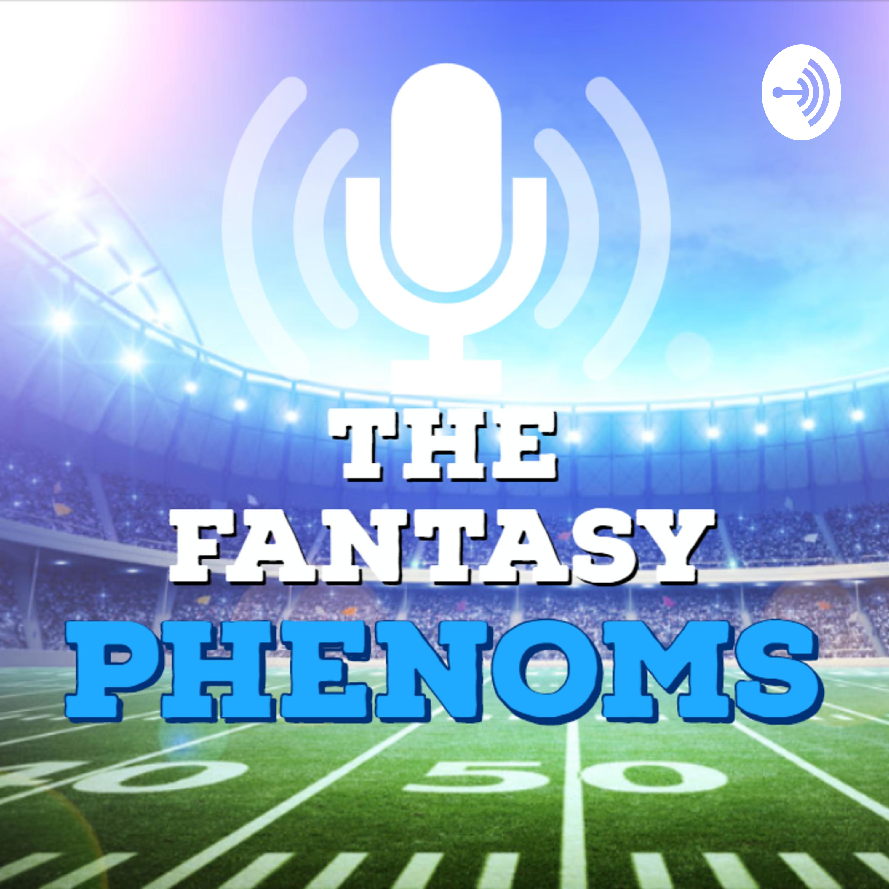 The Fantasy Phenoms