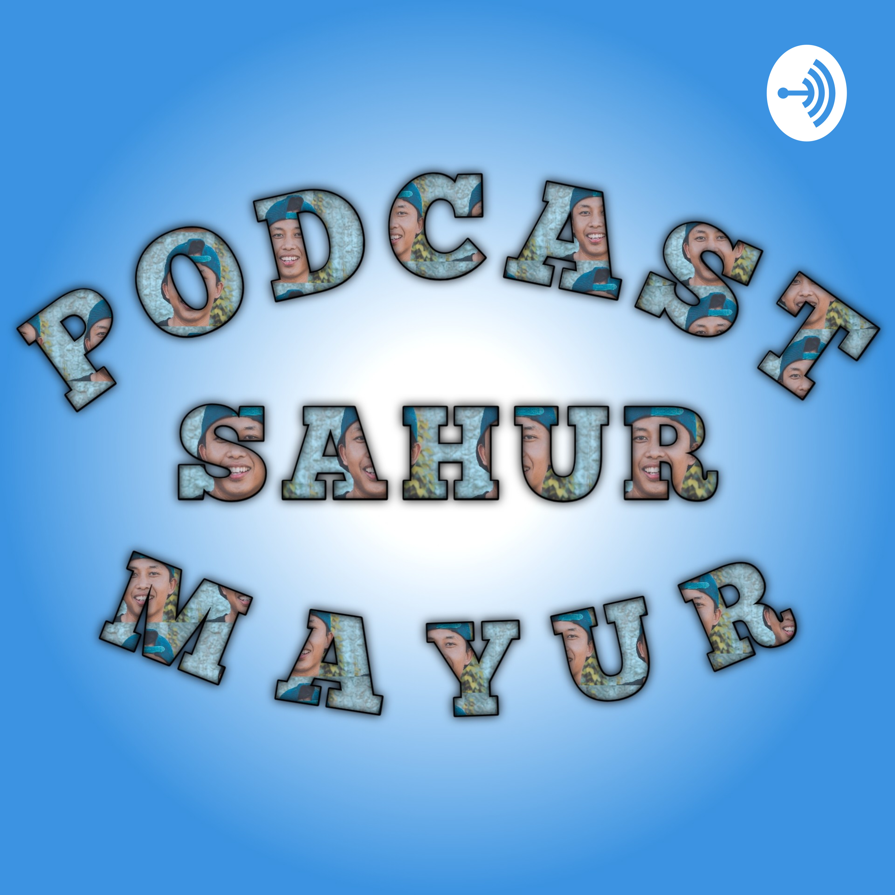 Podcast Sahur Mayur