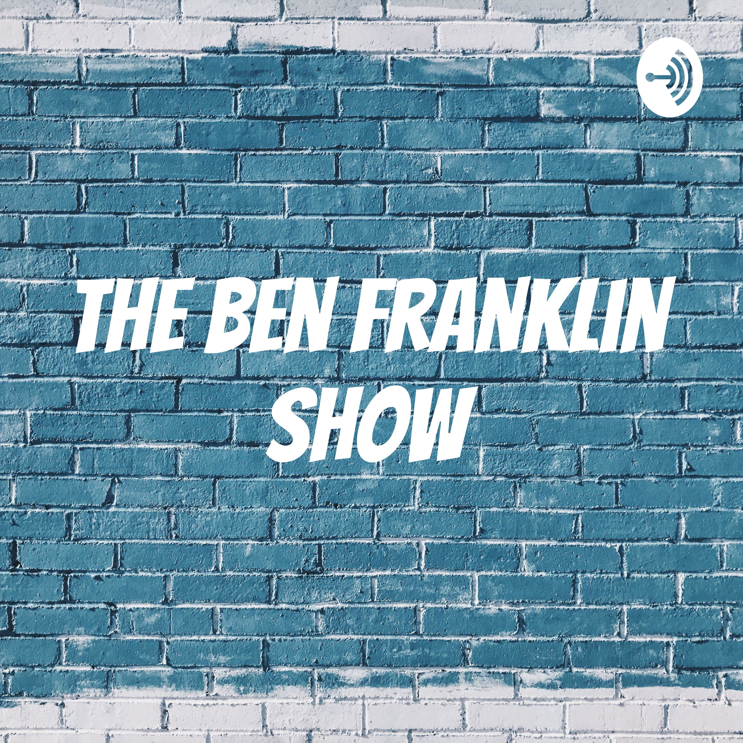 The Ben Franklin Show