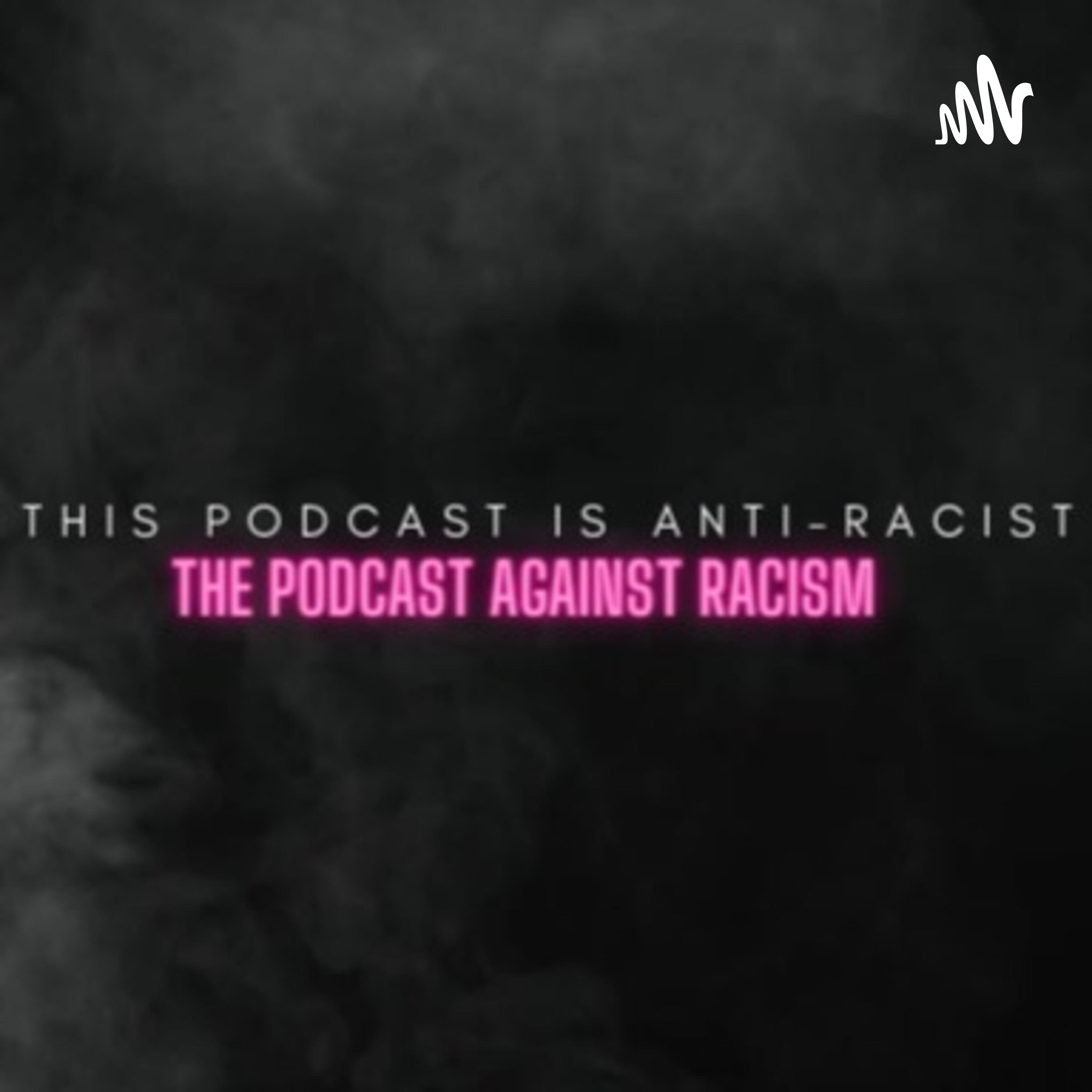 this podcast is anti-racist podcast artwork