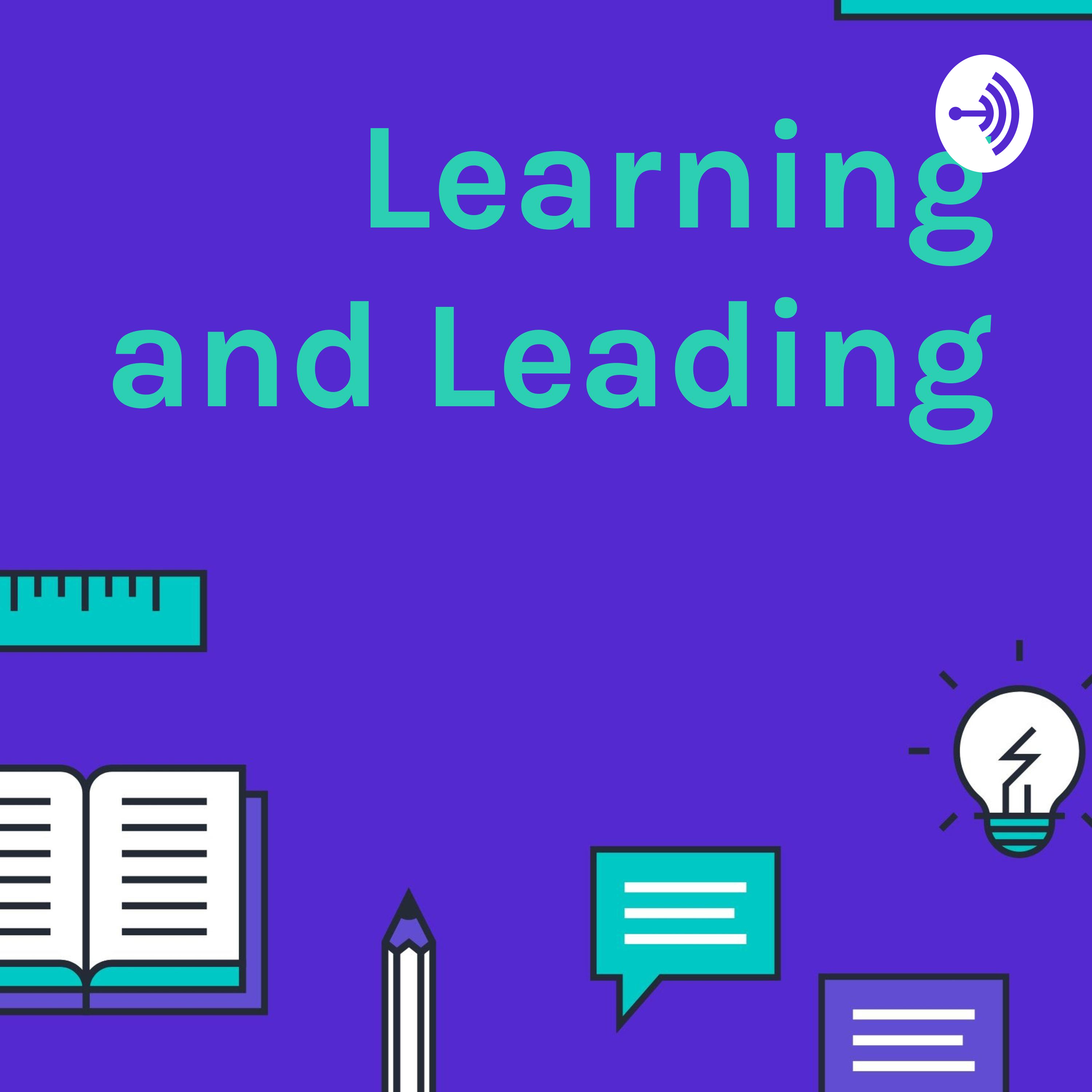 Learning and Leading