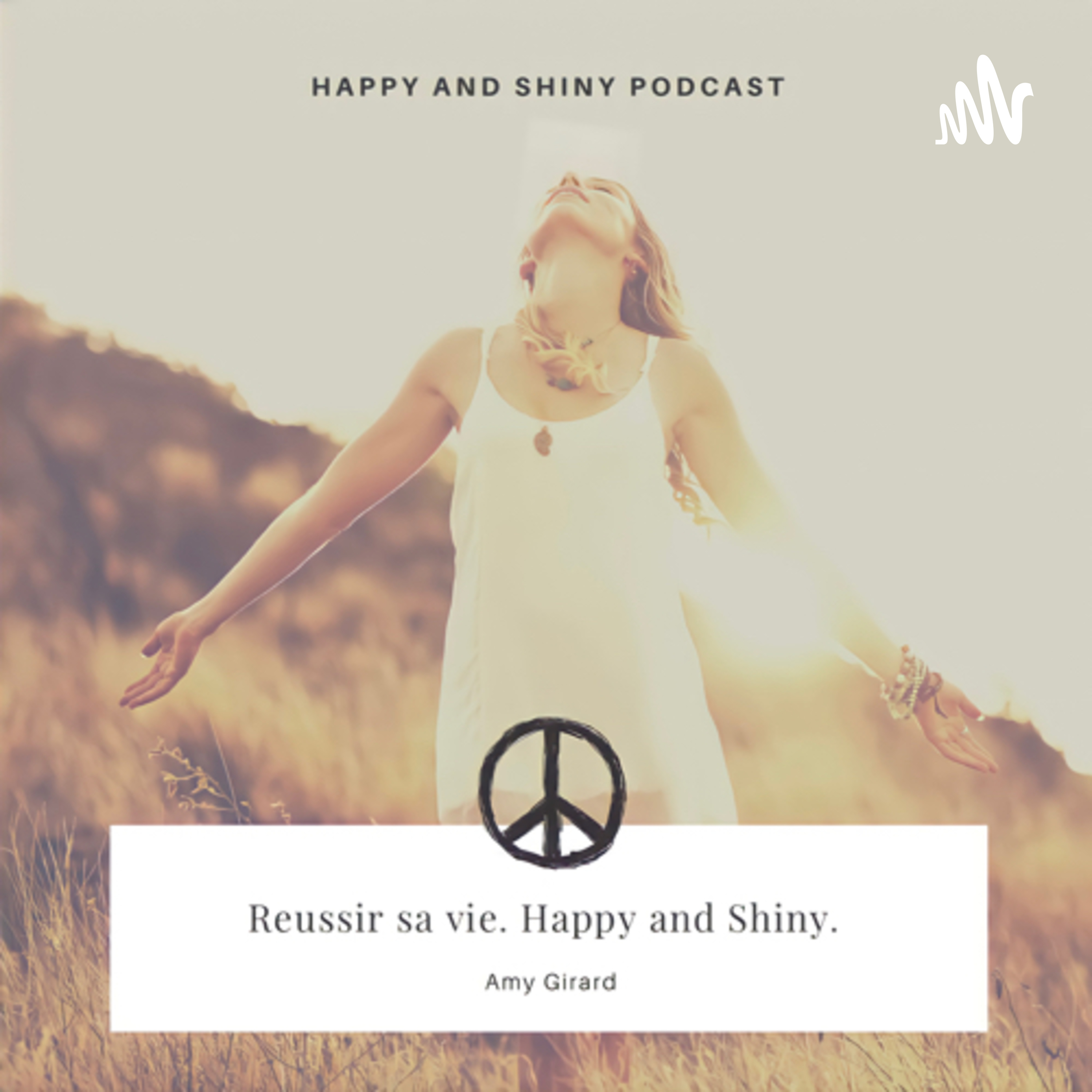 Happy and Shiny Podcast
