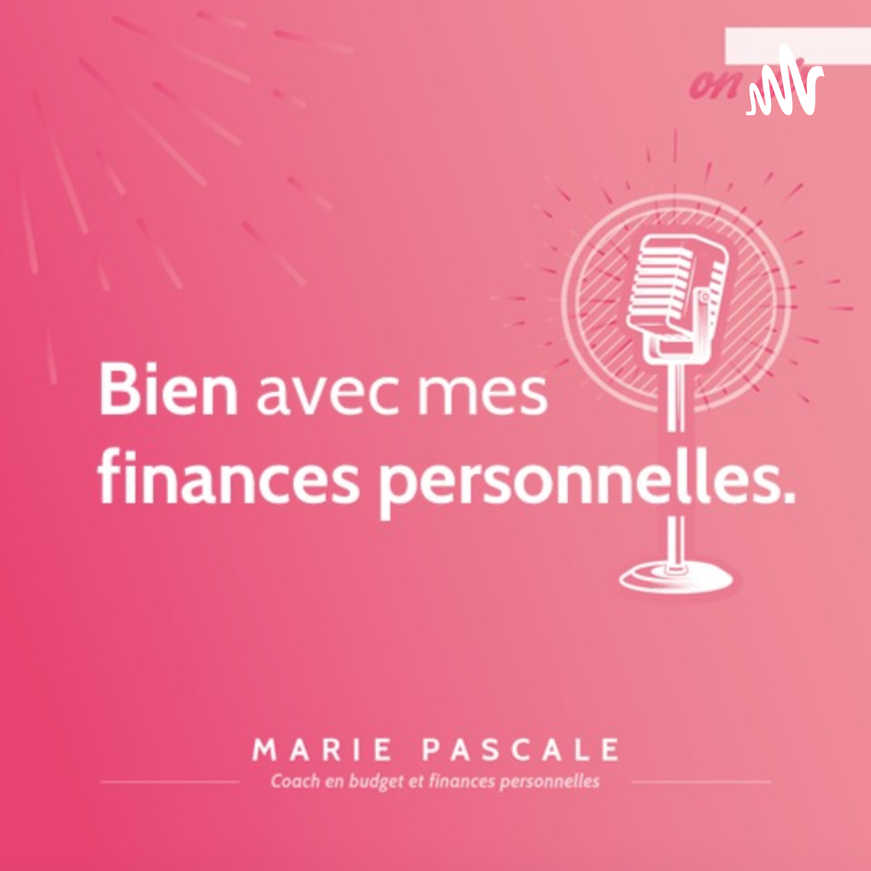 Illustration du podcast Bien Avec Mes Finances Personnelles
