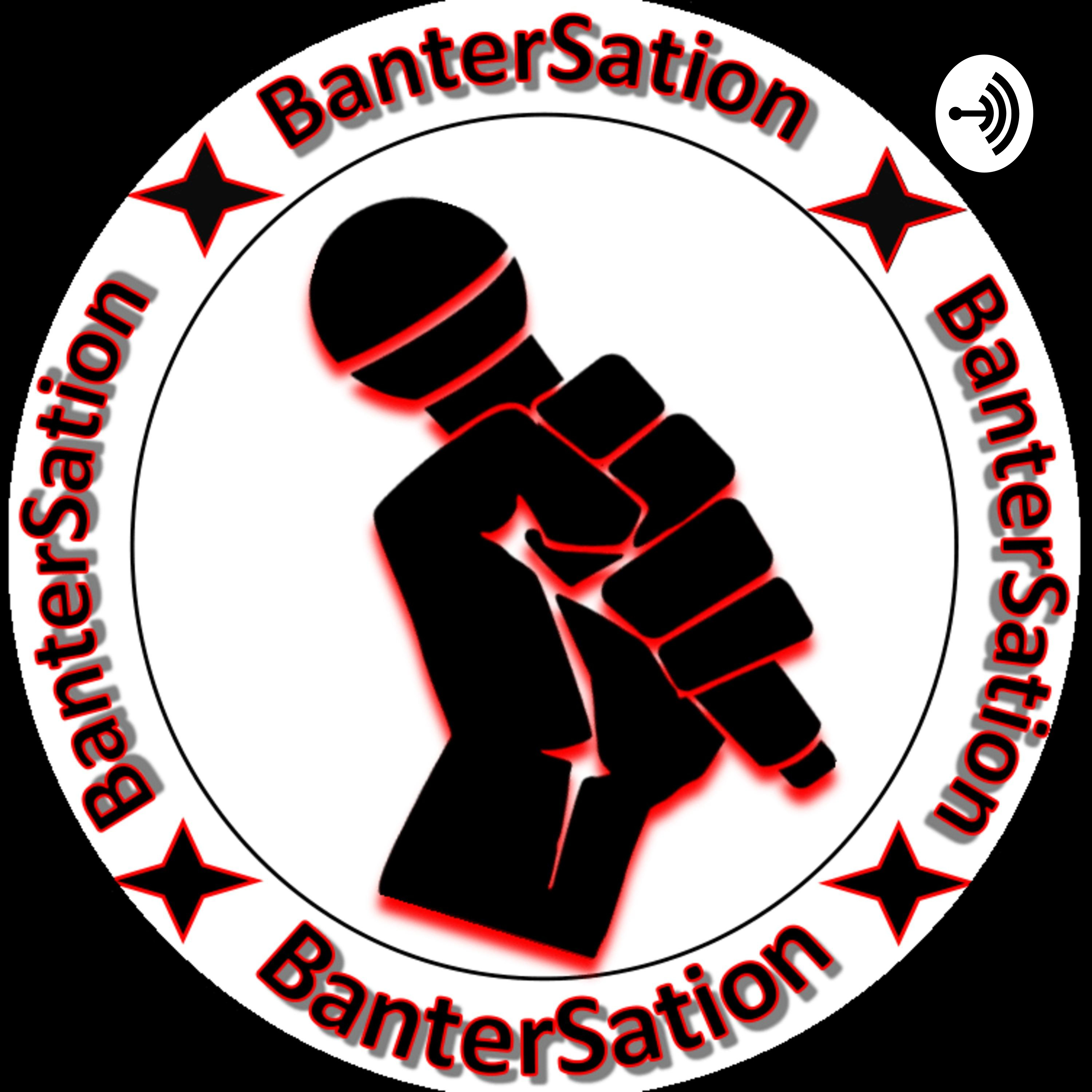 Time Travel Trolling | Bantersation #4