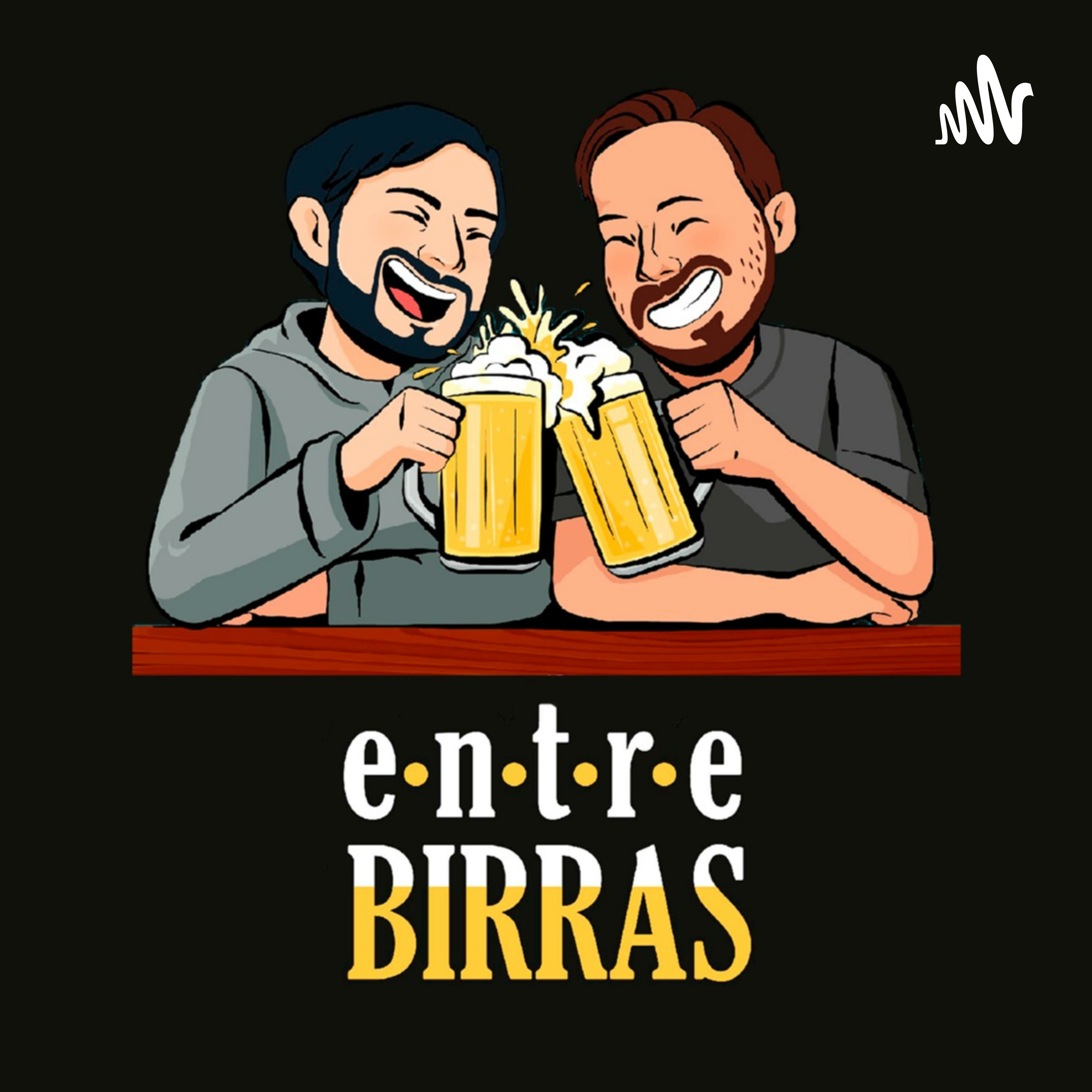 Entre Birras podcast artwork