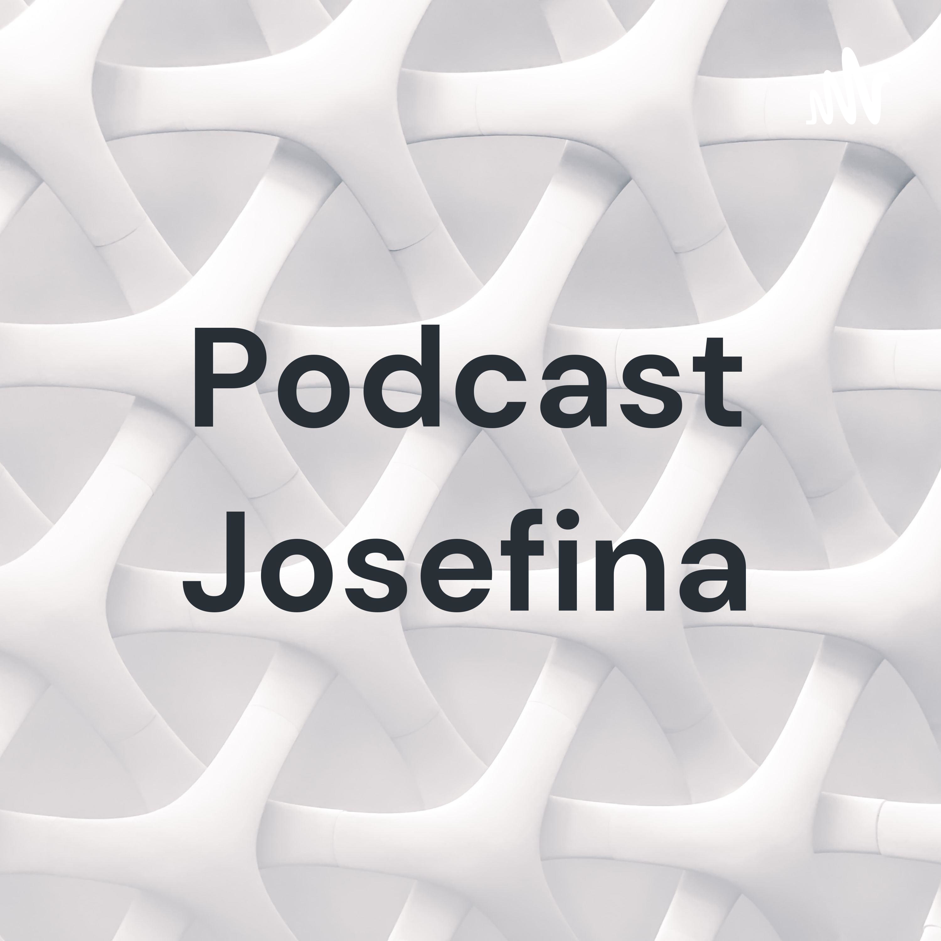 Podcast Josefina podcast artwork