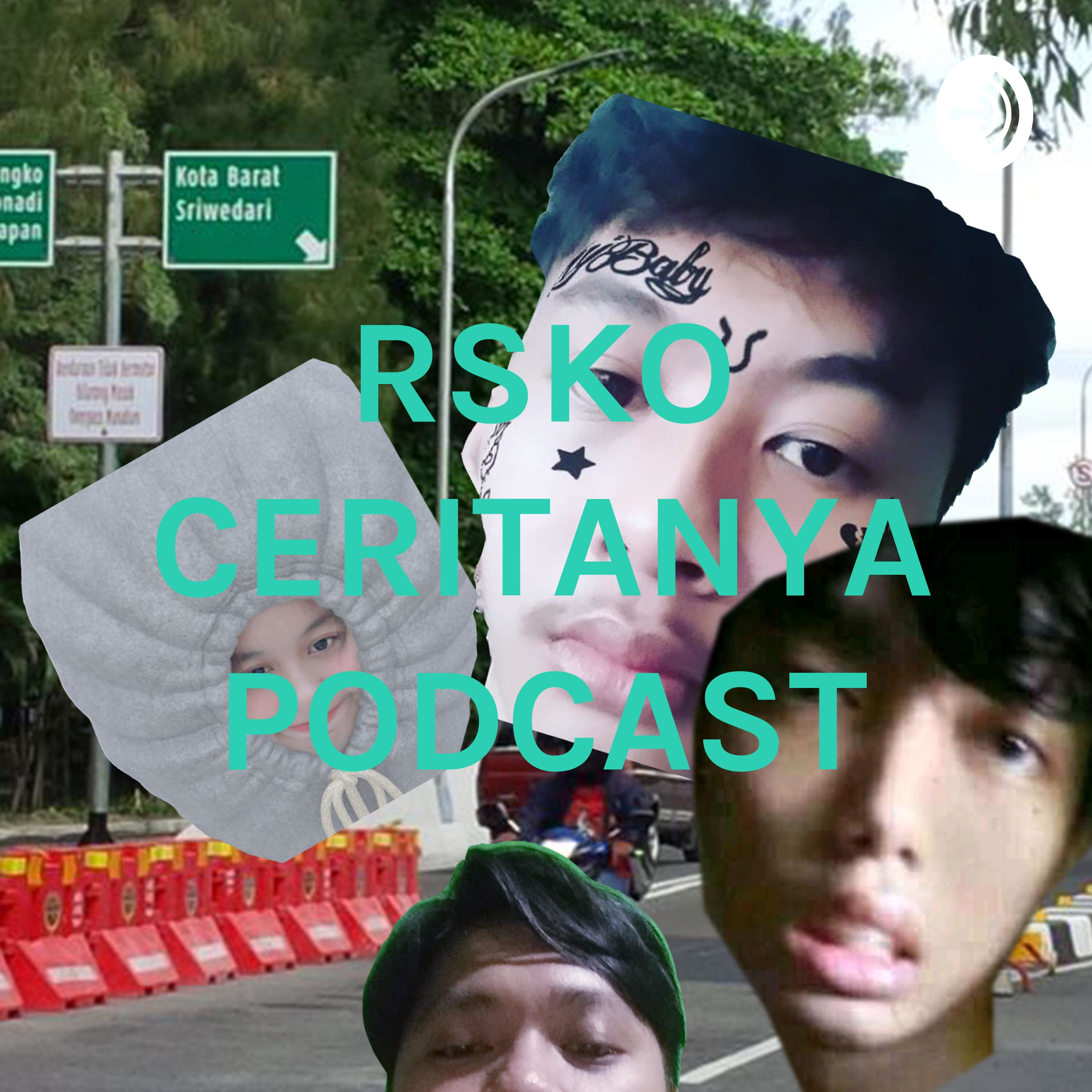 RSKO CERITANYA PODCAST