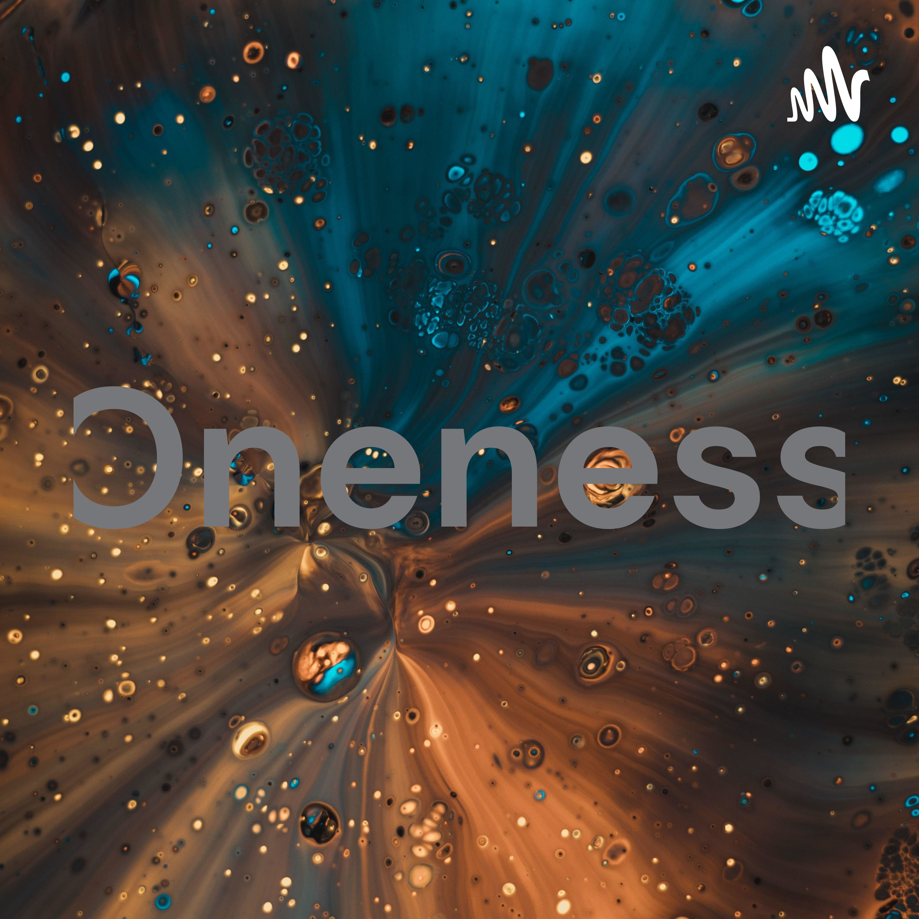Oneness podcast artwork