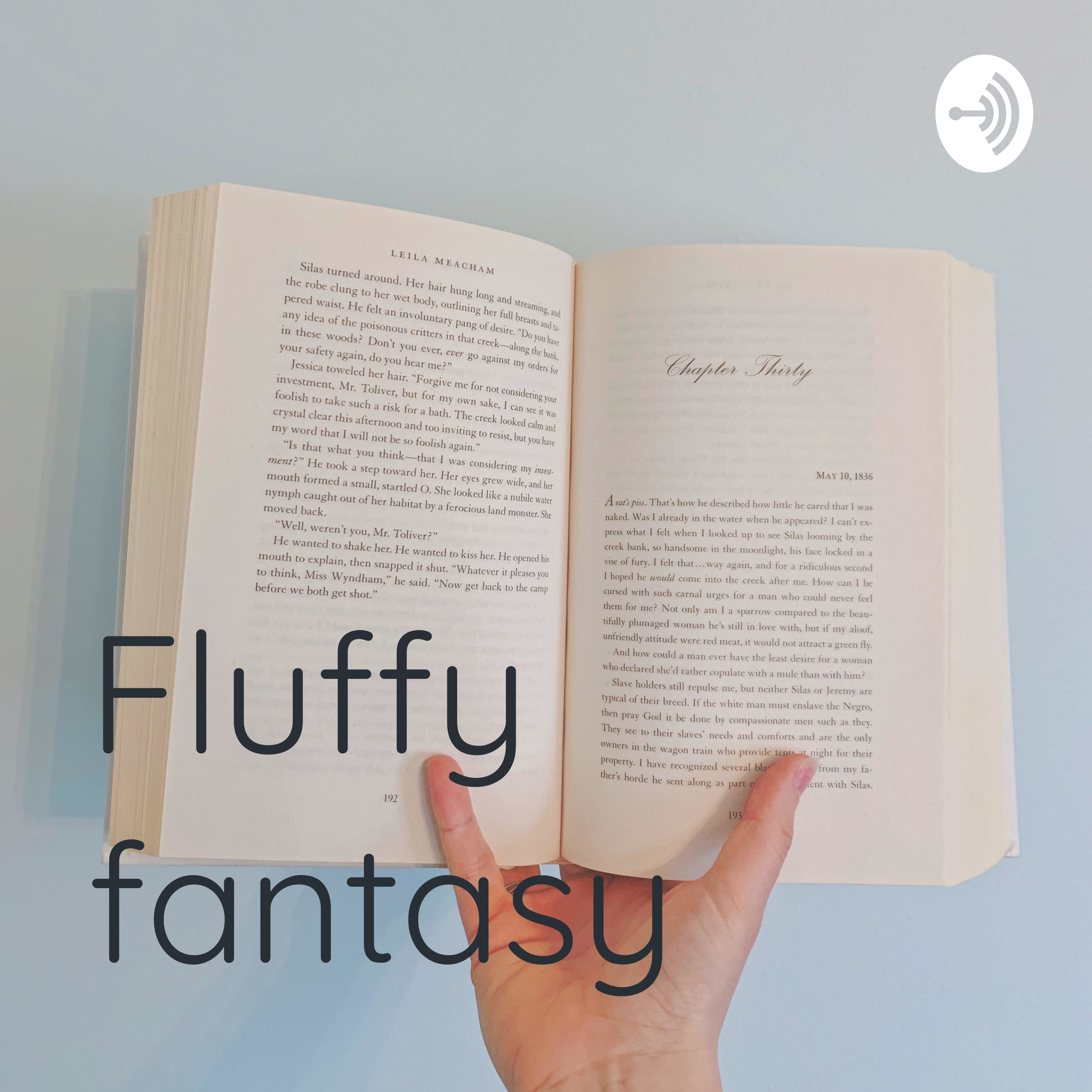 Fluffy fantasy 
