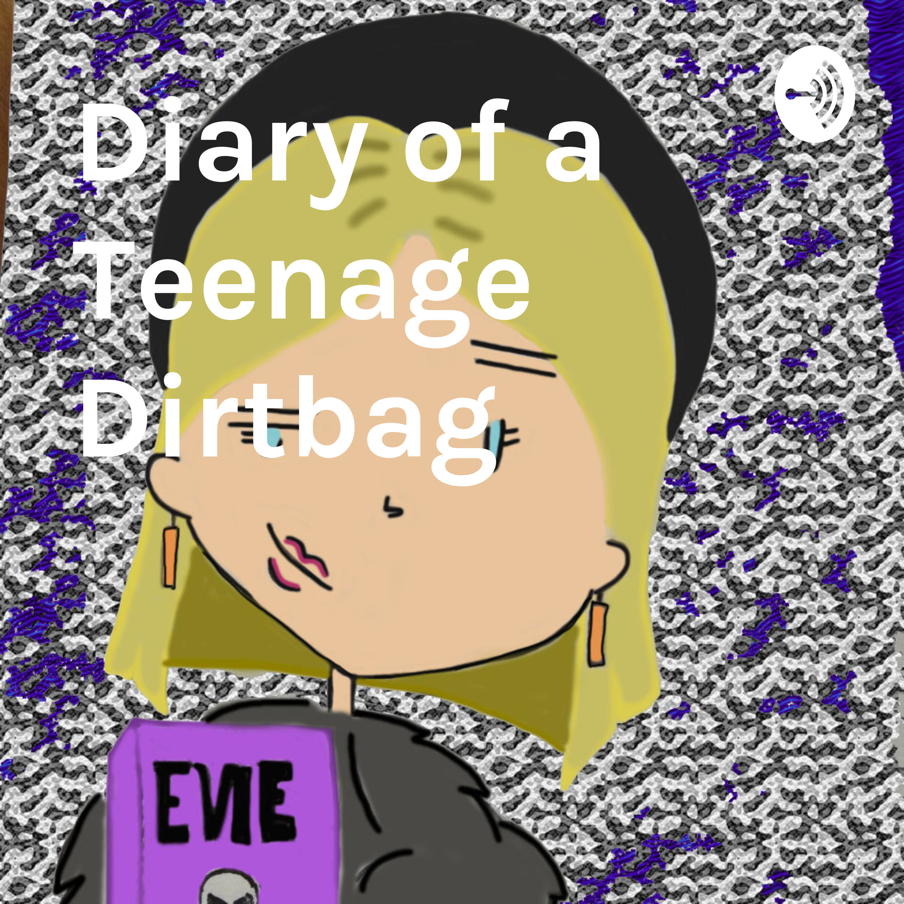 Diary of a Teenage Dirtbag