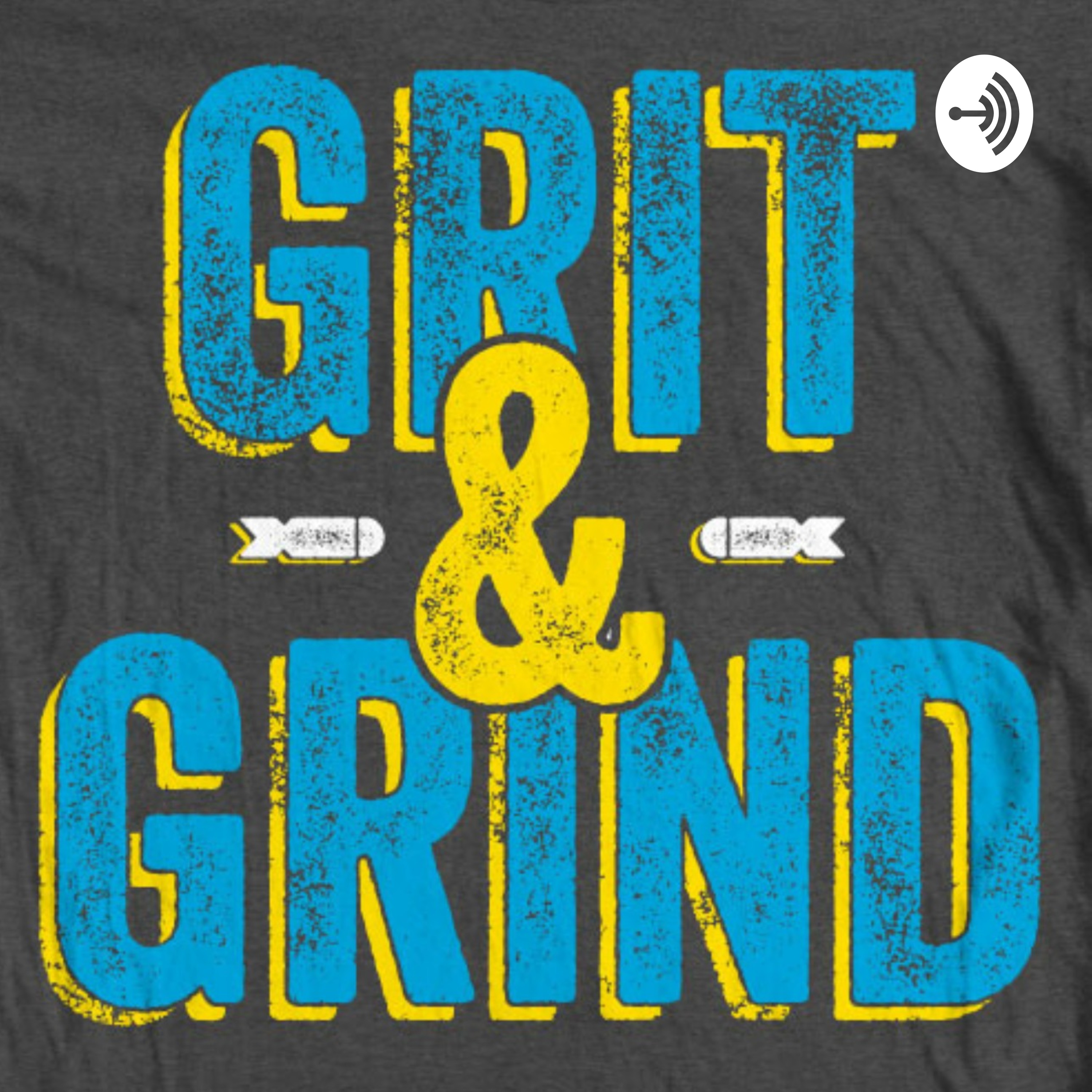 Grit and Grind RE