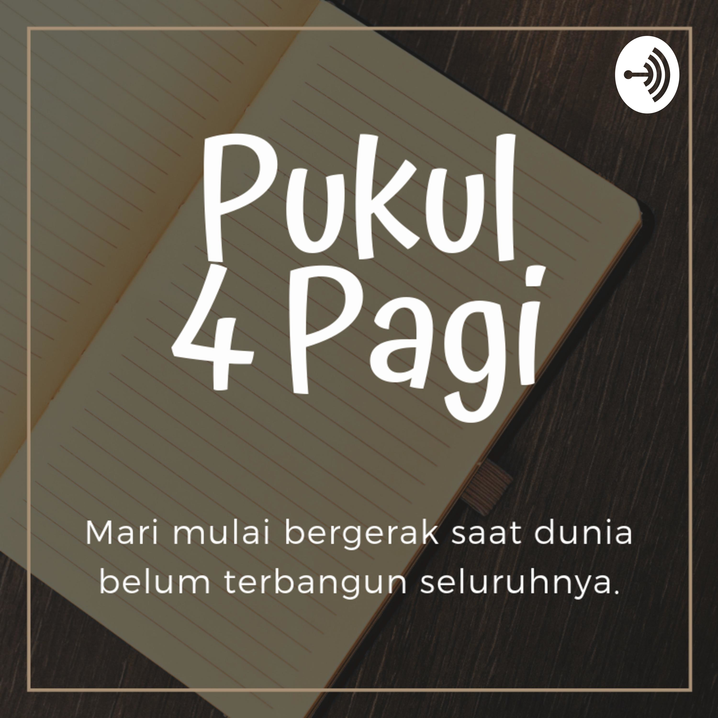 Pukul 4 Pagi podcast artwork