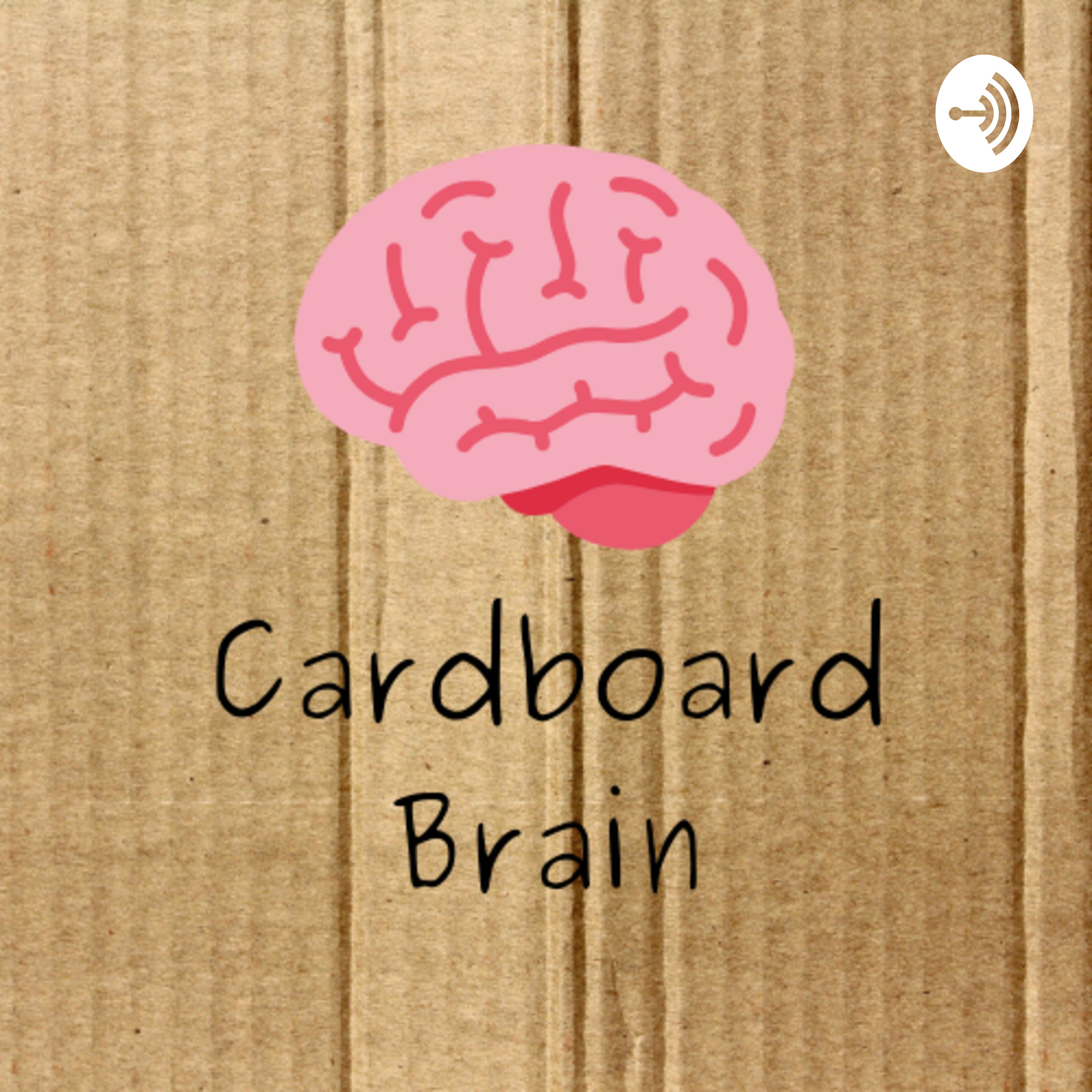 Cardboard Brain