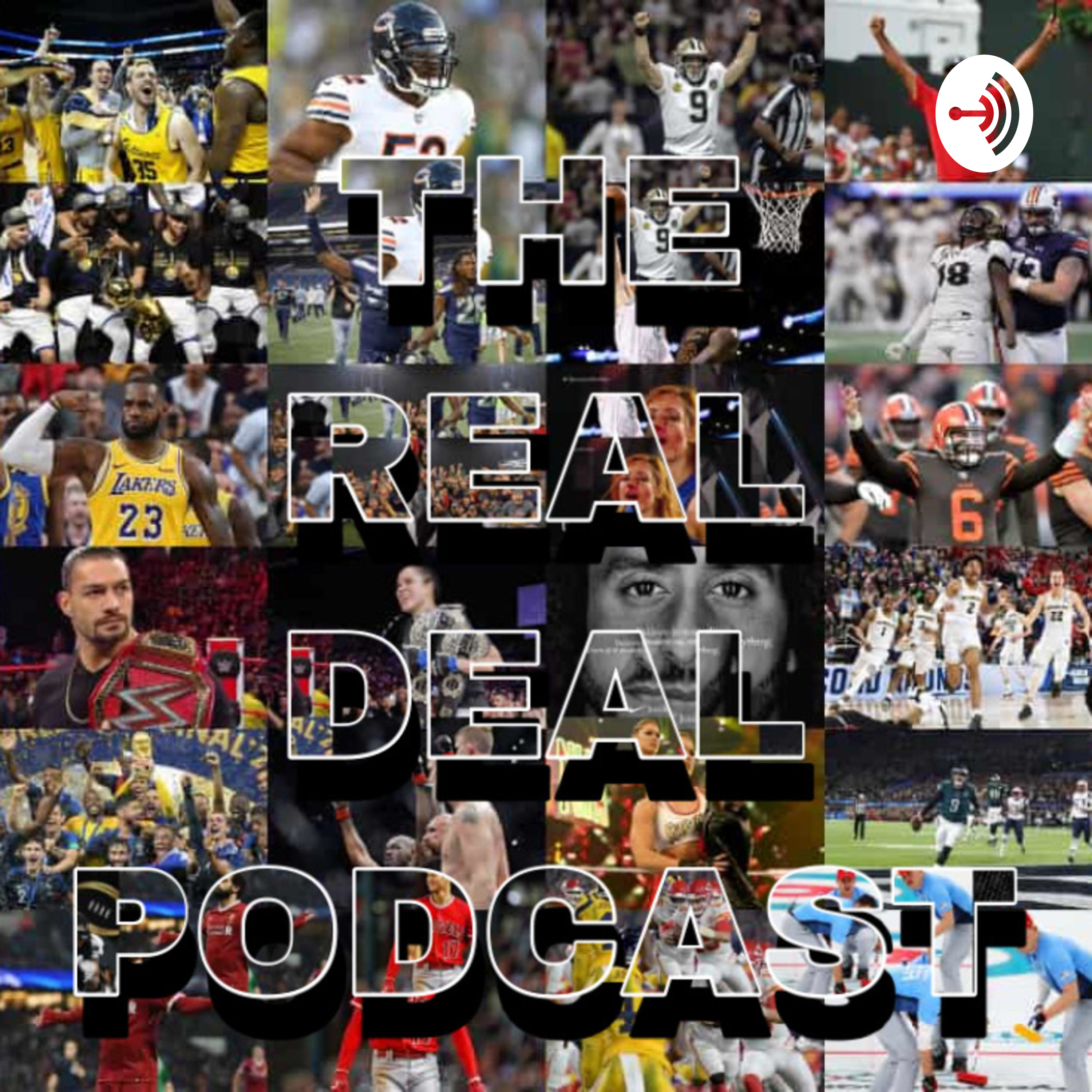 The REAL DEAL Podcast - Hosted By Matt Reed