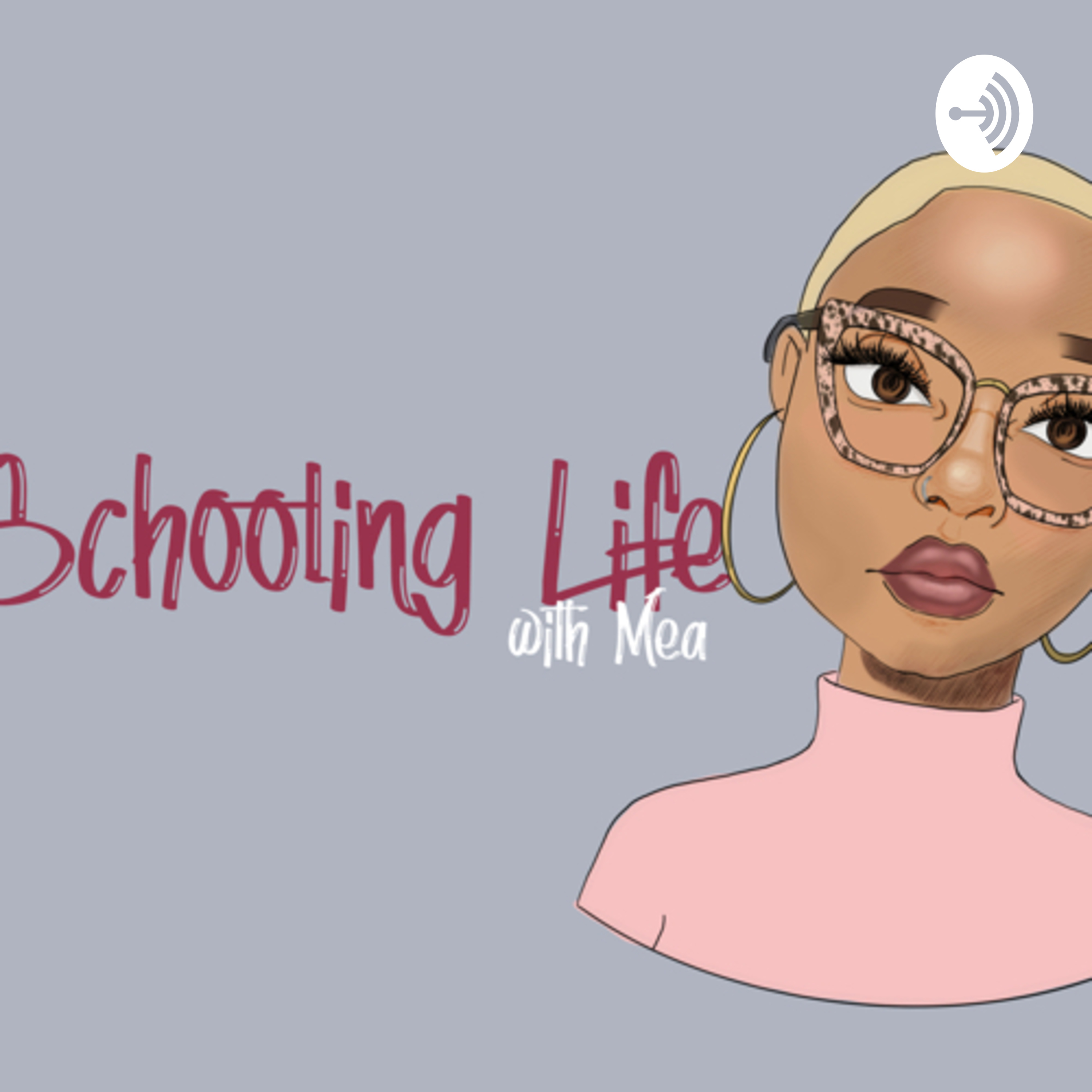 Schoolin’ Life 
