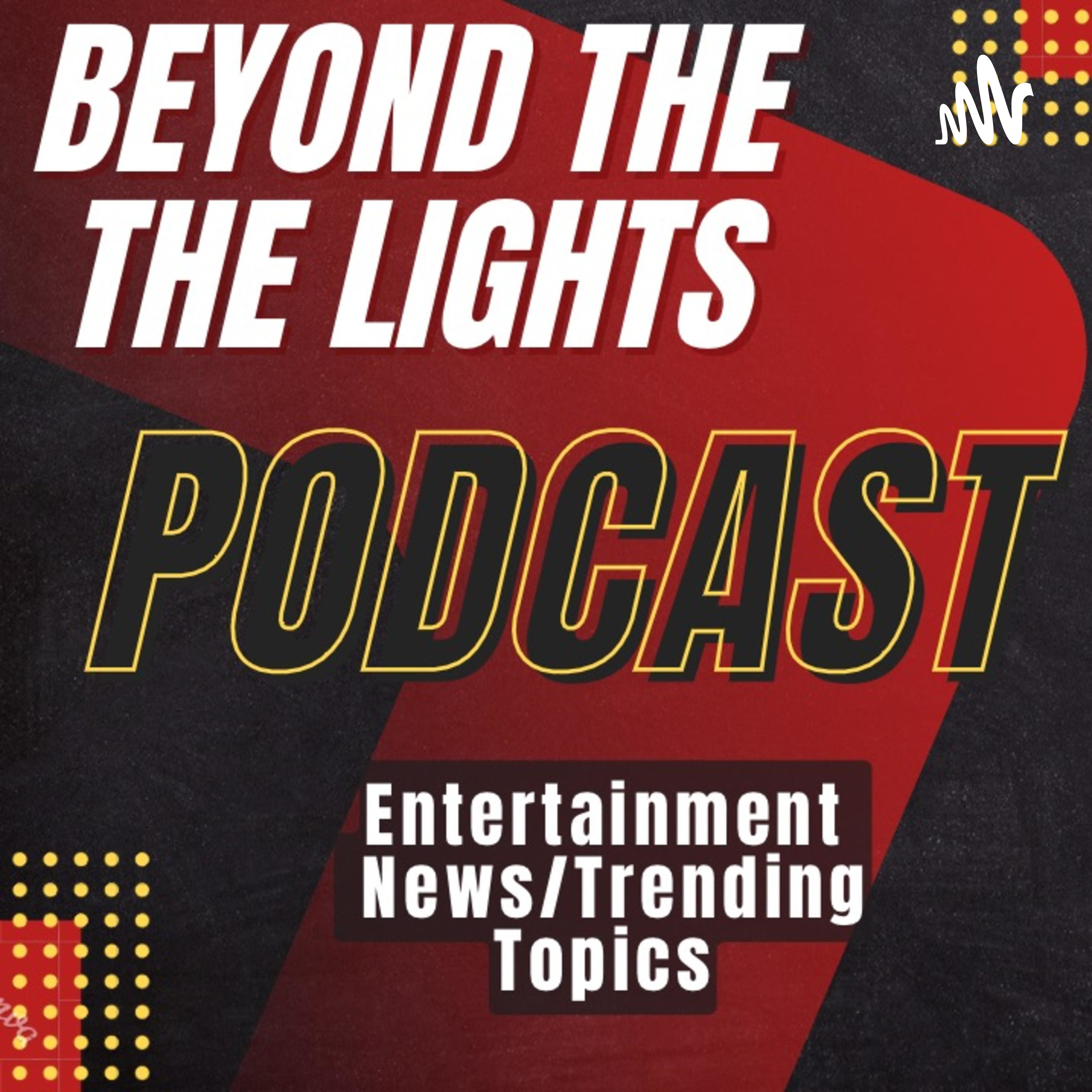 Beyond The Lights Intro & Welcome podcast artwork
