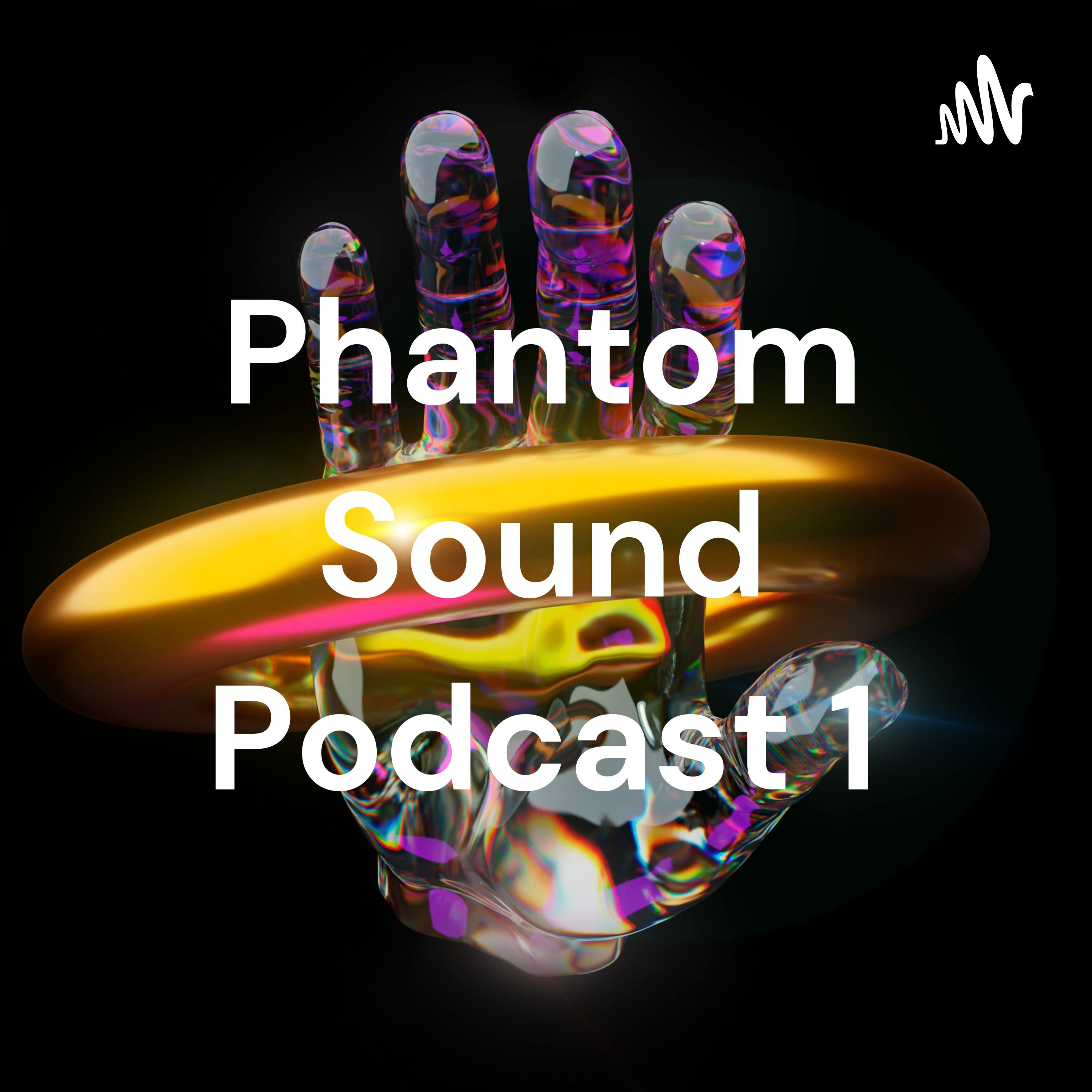 Phantom Sound Episode 2 episode artwork