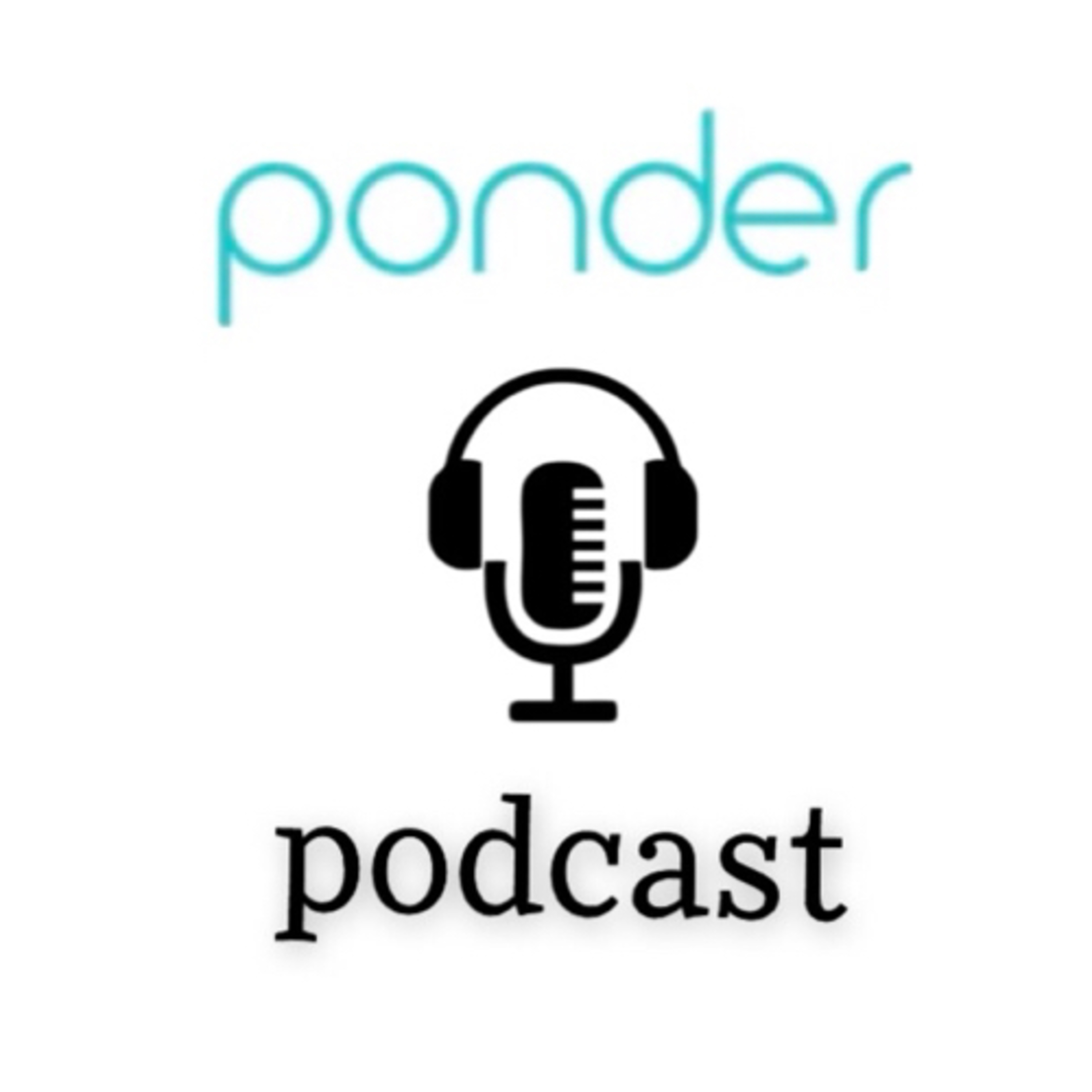 Ponder Podcast