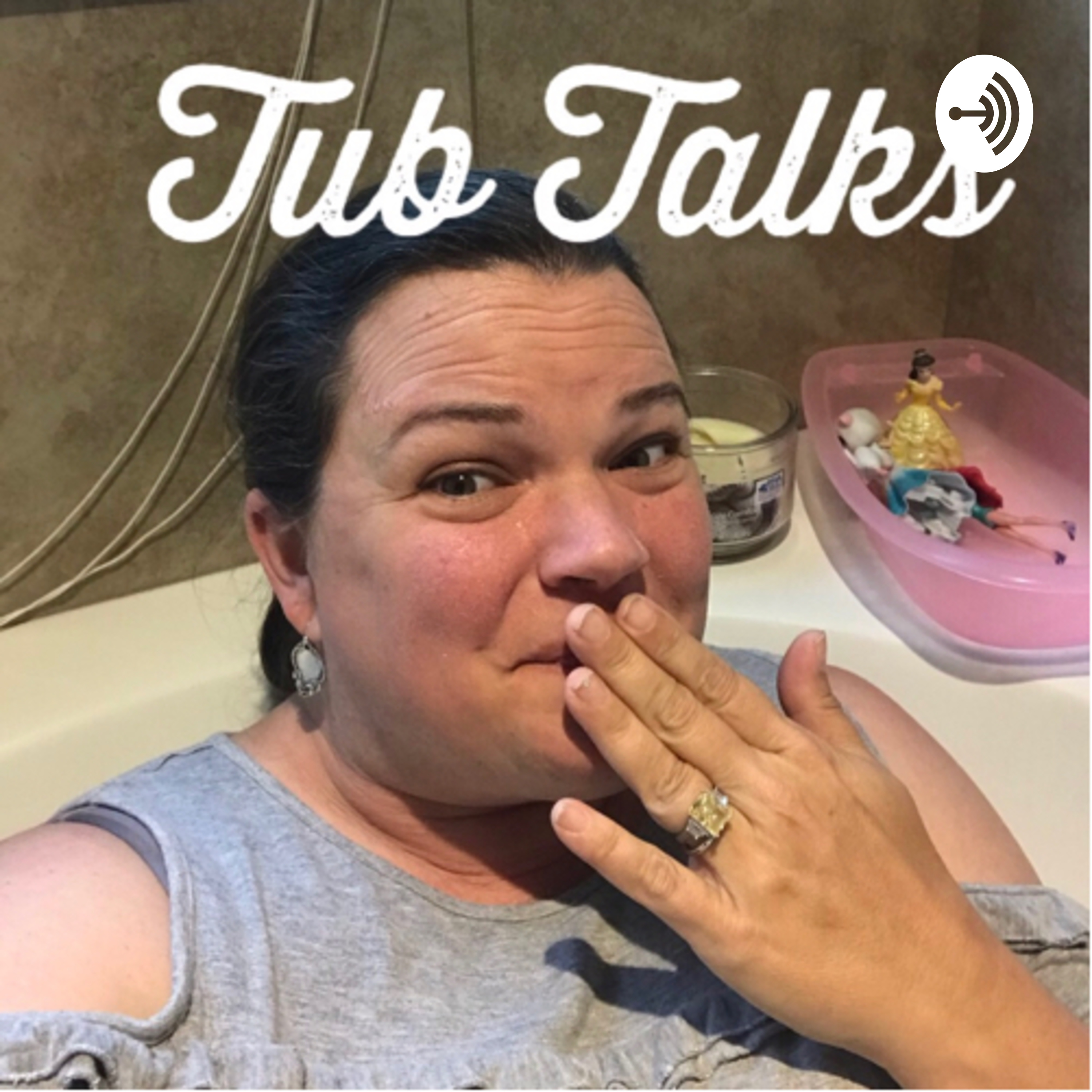 Tub Talks