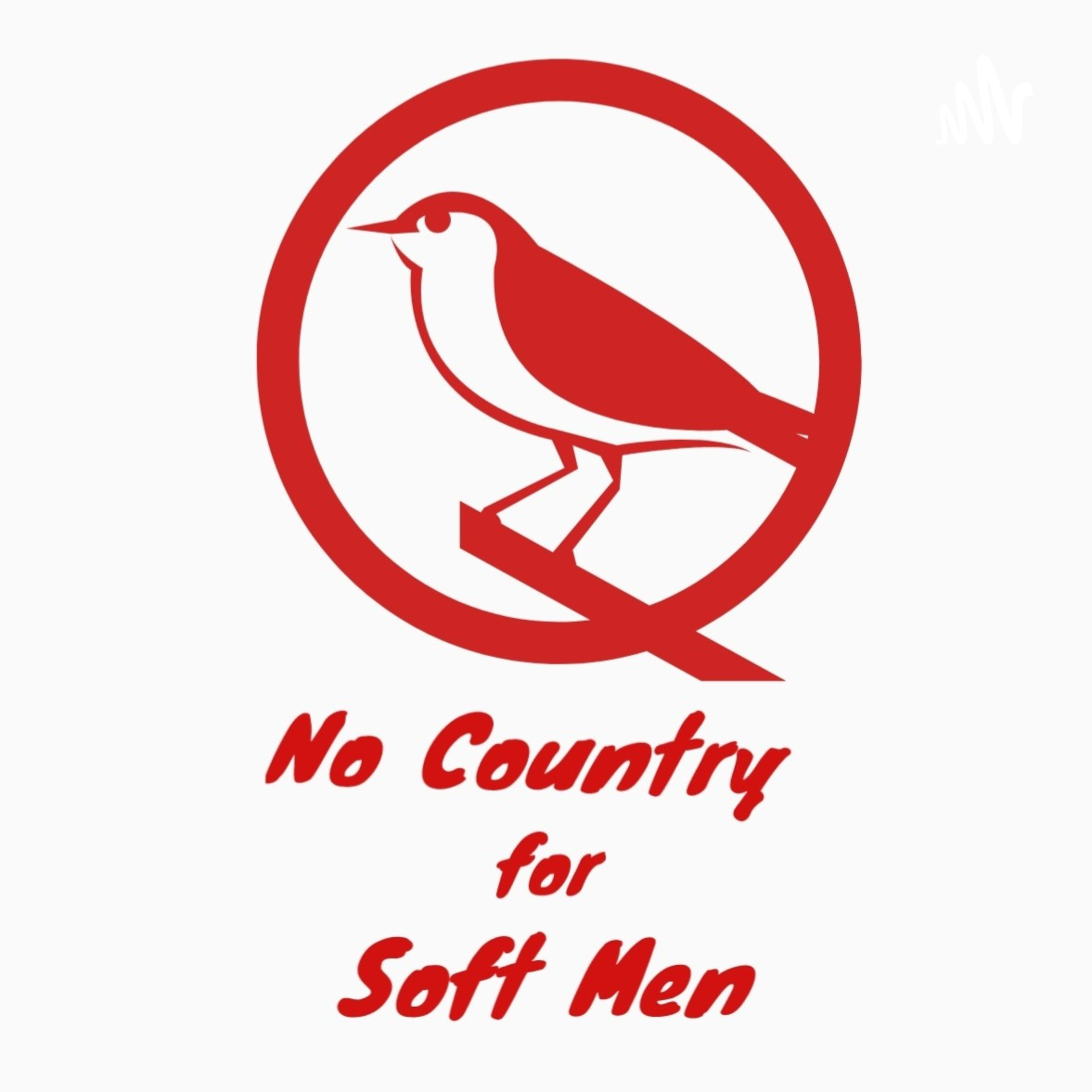 No Country for Soft Men podcast artwork