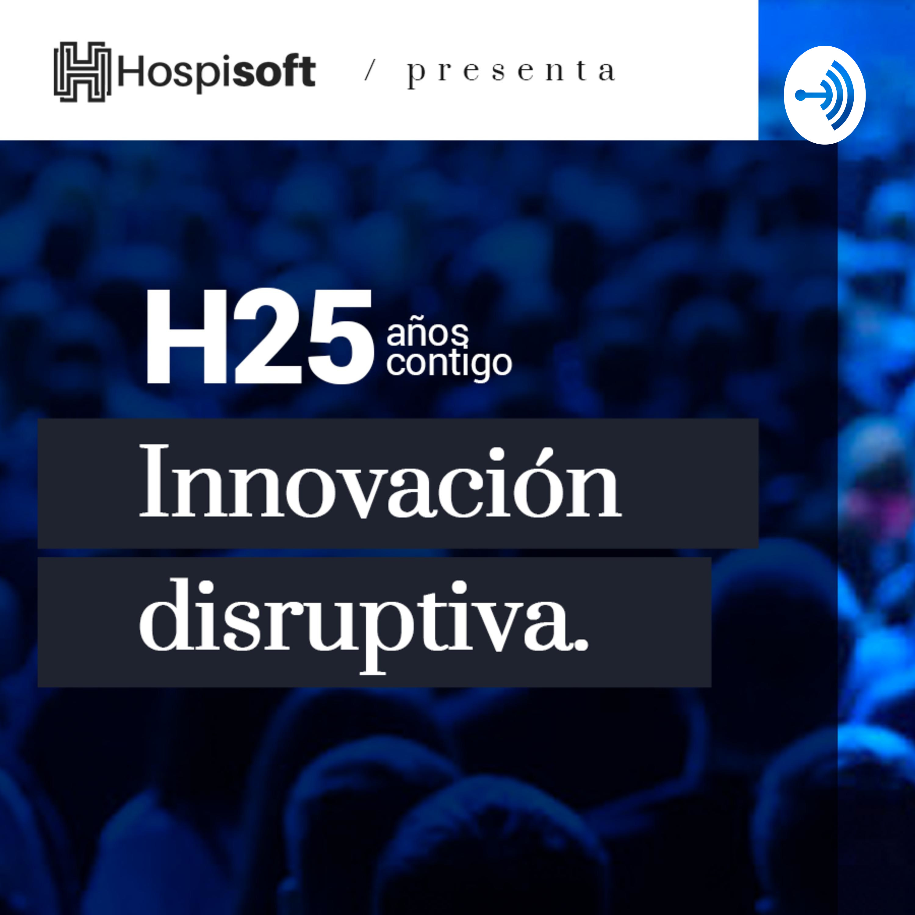 Presentación de H25: Innovación Disruptiva