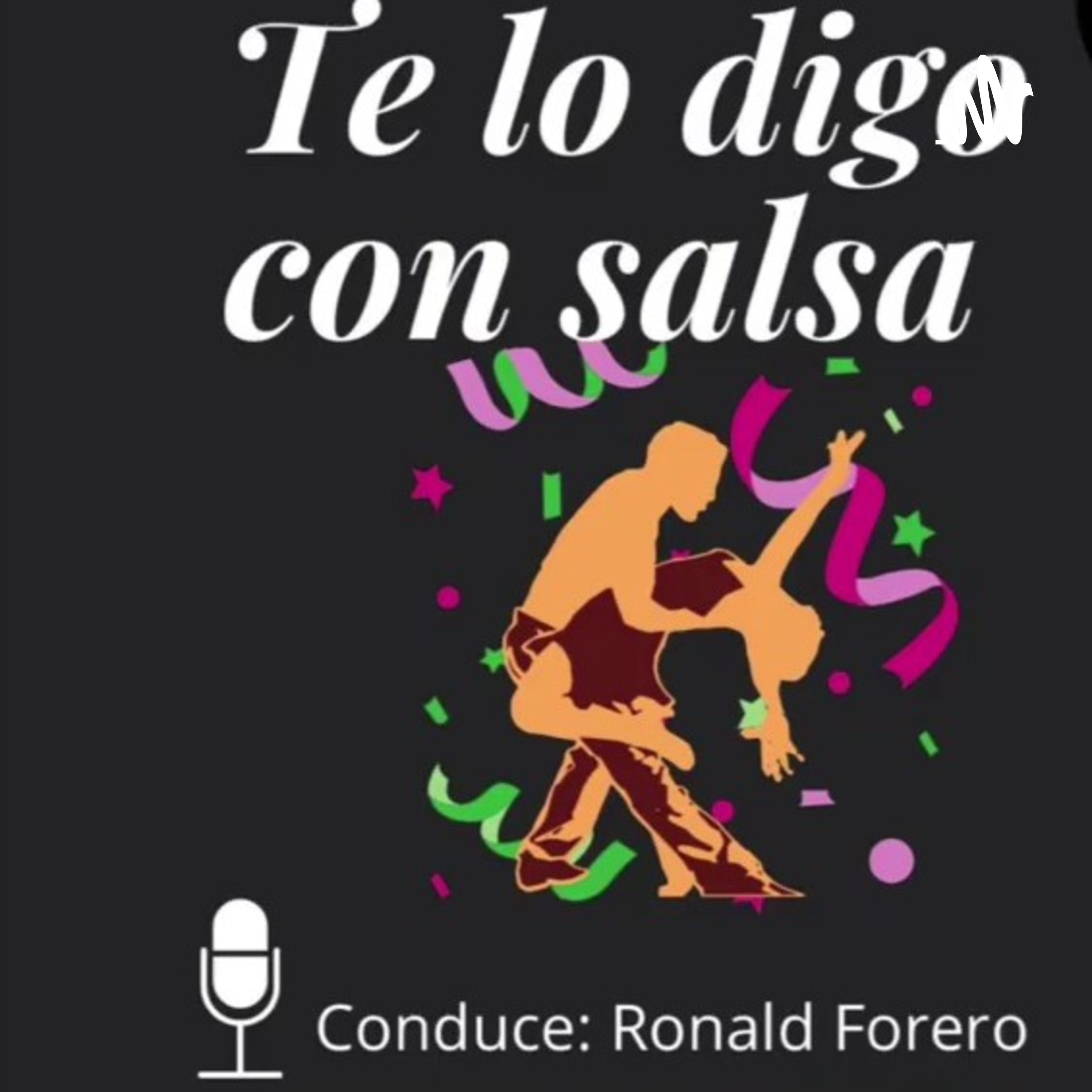 TE LO DIGO CON SALSA 🎧🎙️🎼🎶 podcast artwork