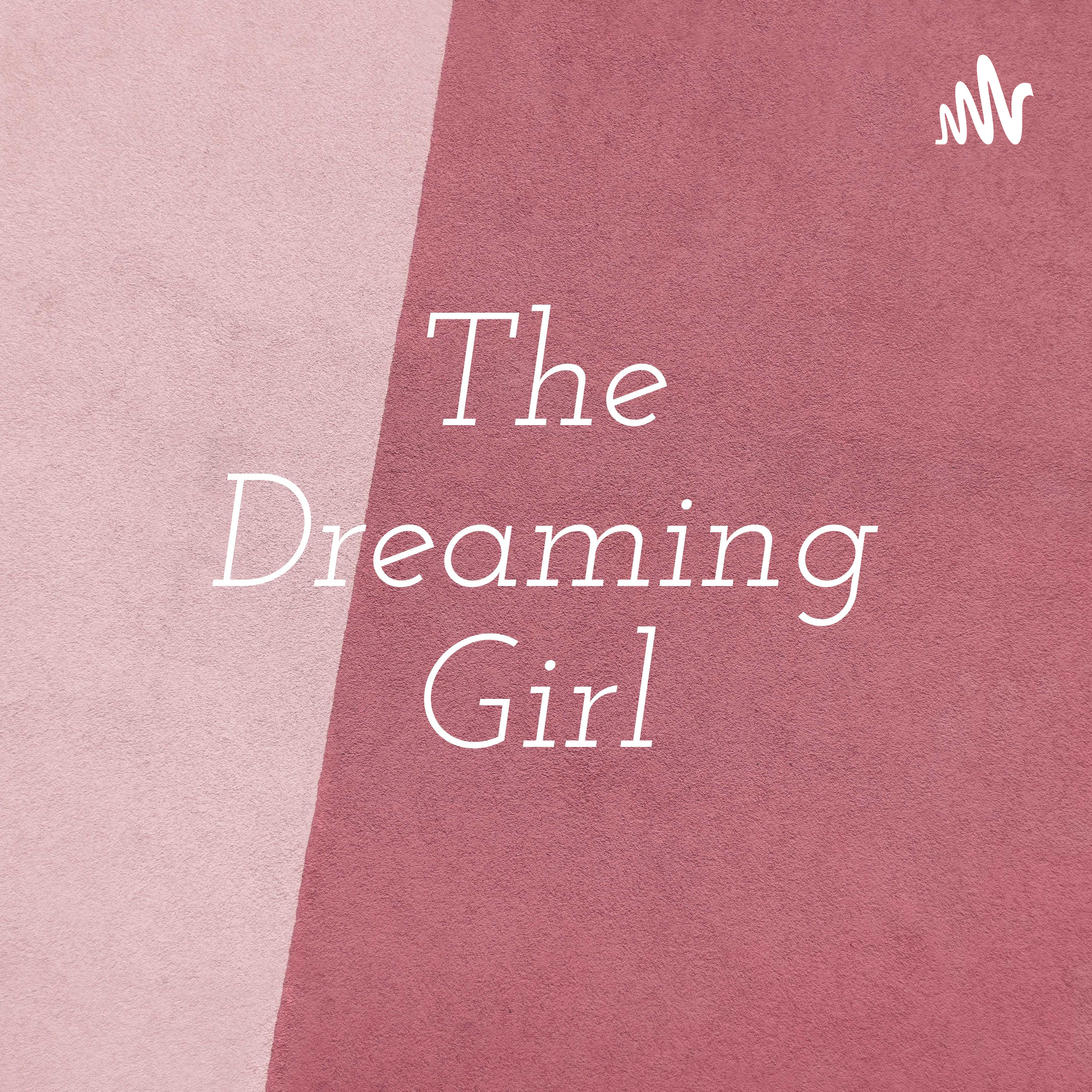 The Dreaming Girl