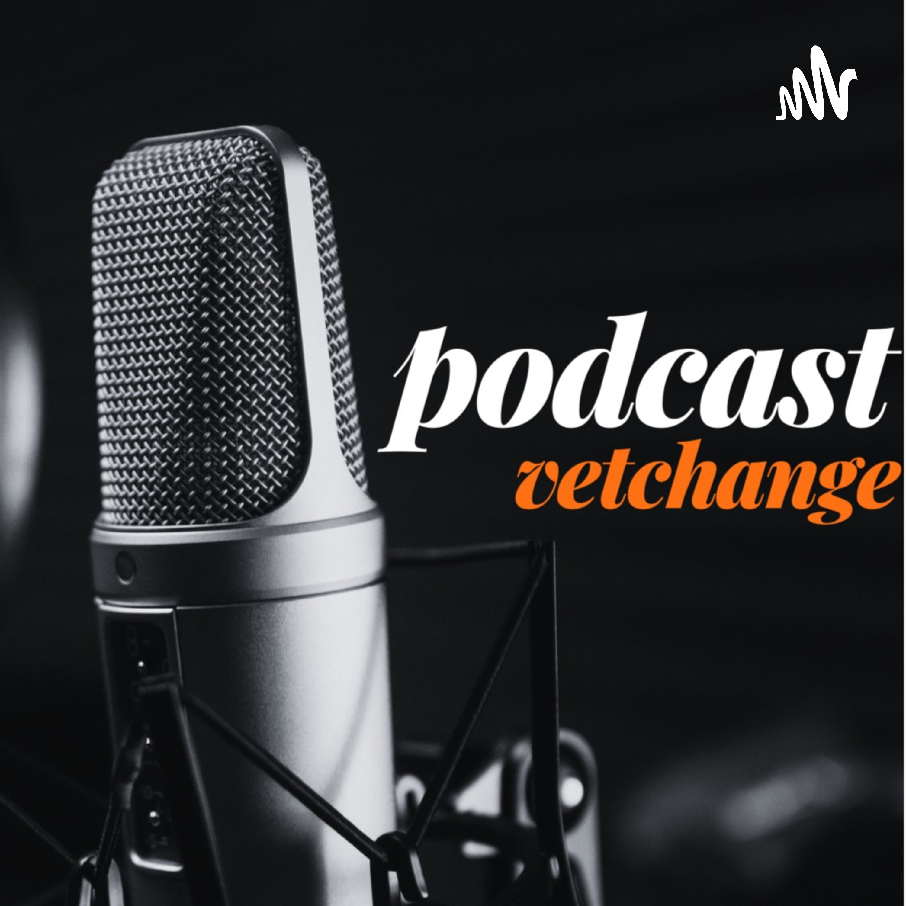 Vetchange Podcast Vetchange Podcast