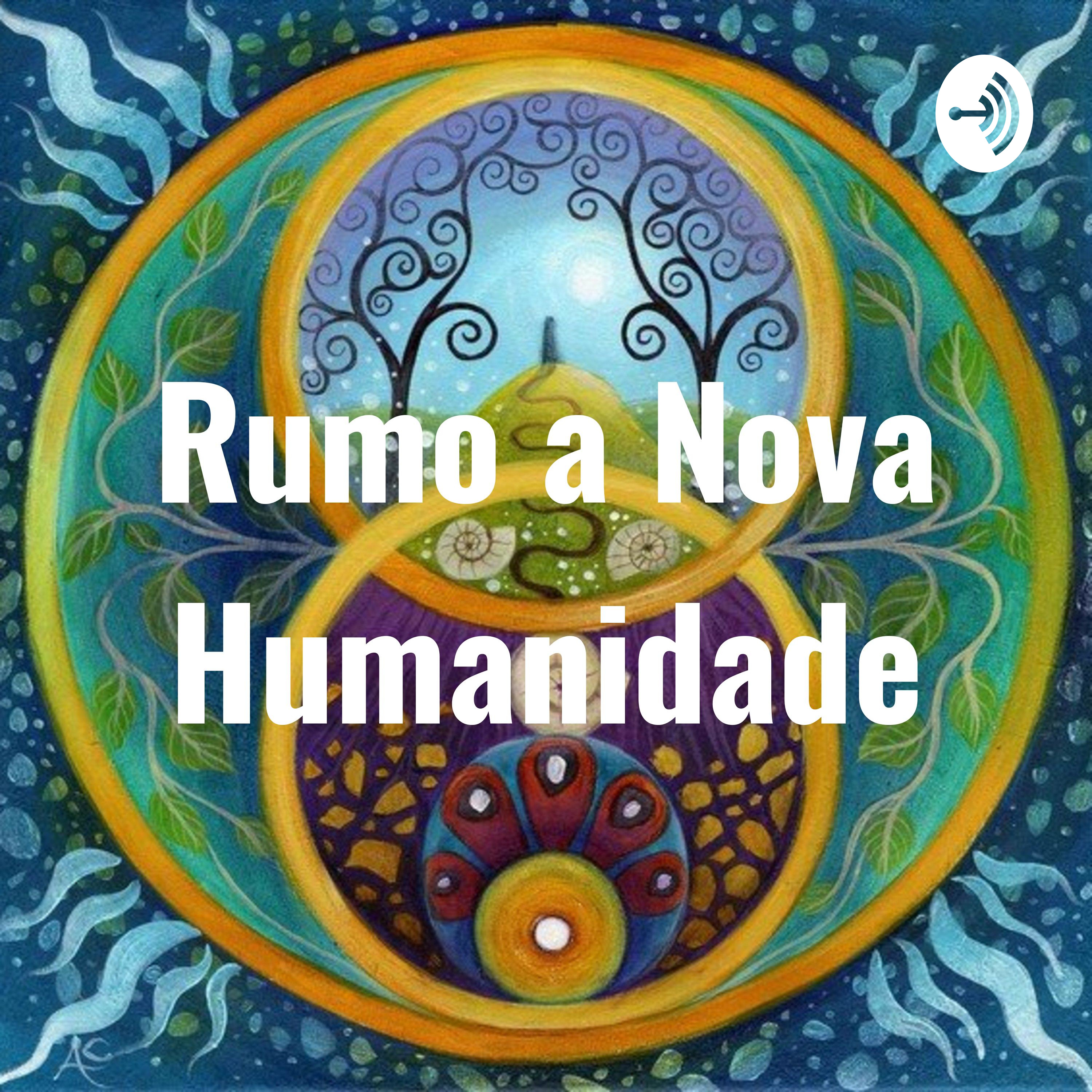 Rumo a Nova Humanidade - Sr.Black podcast artwork
