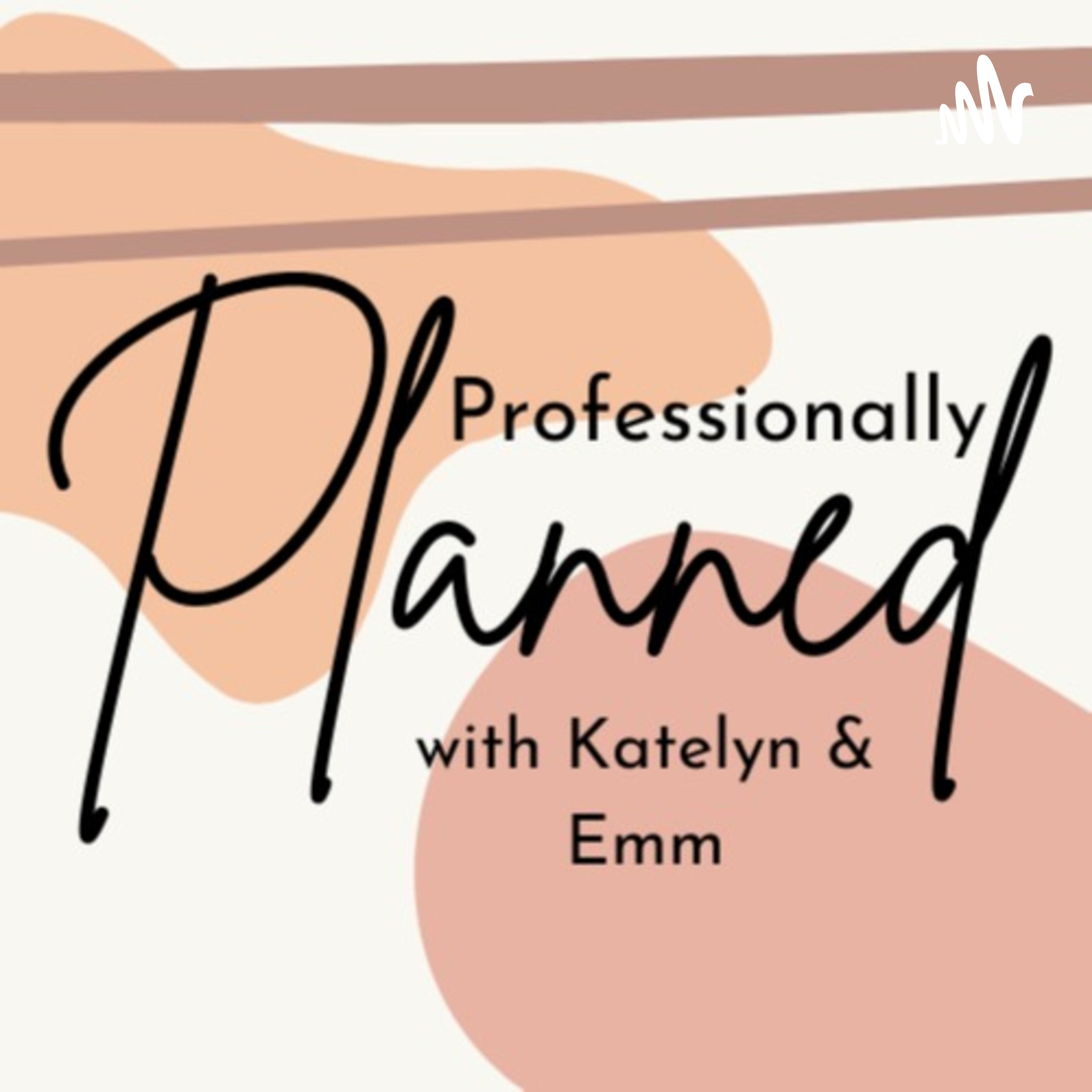 Professionally Planned