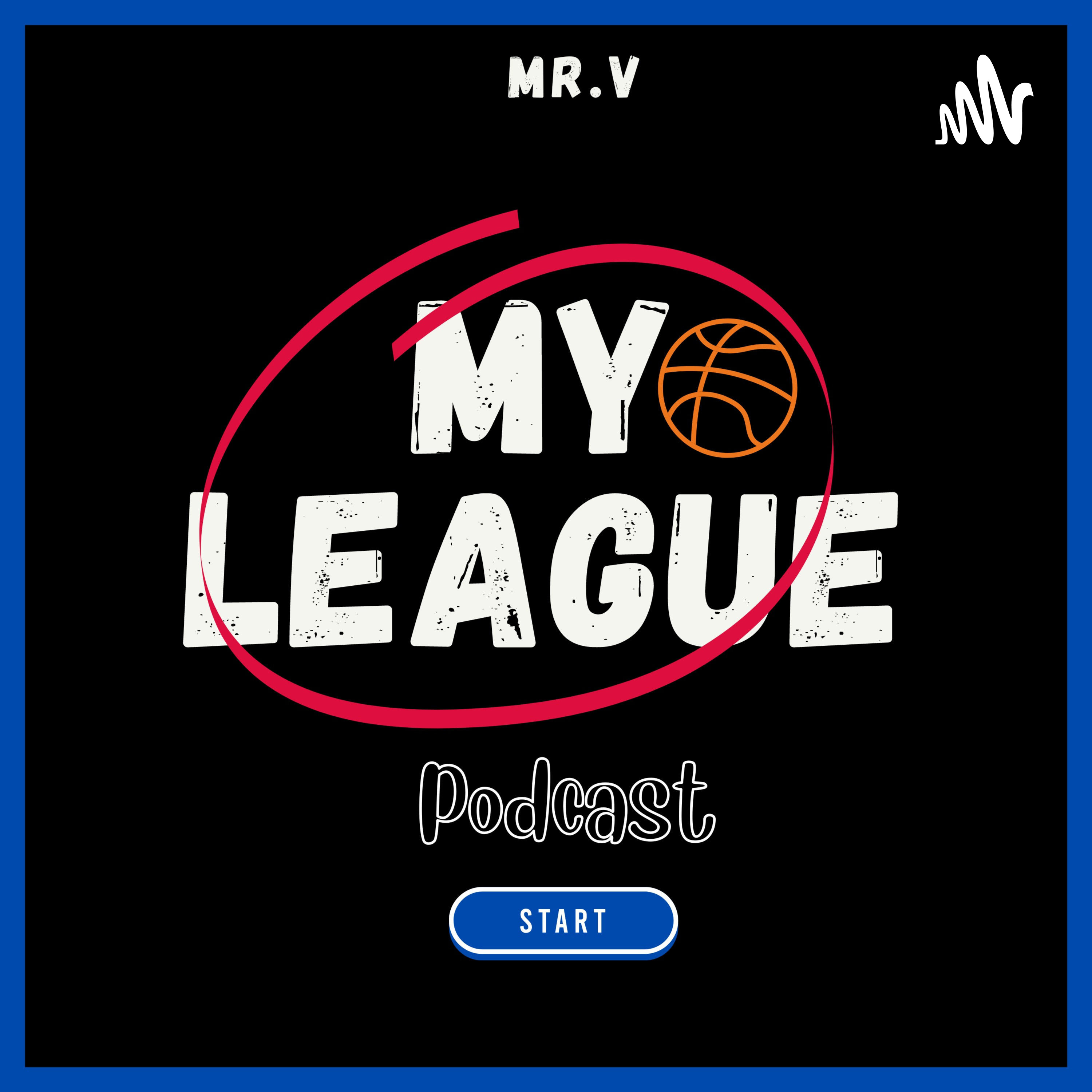 My League Podcast by MR.V