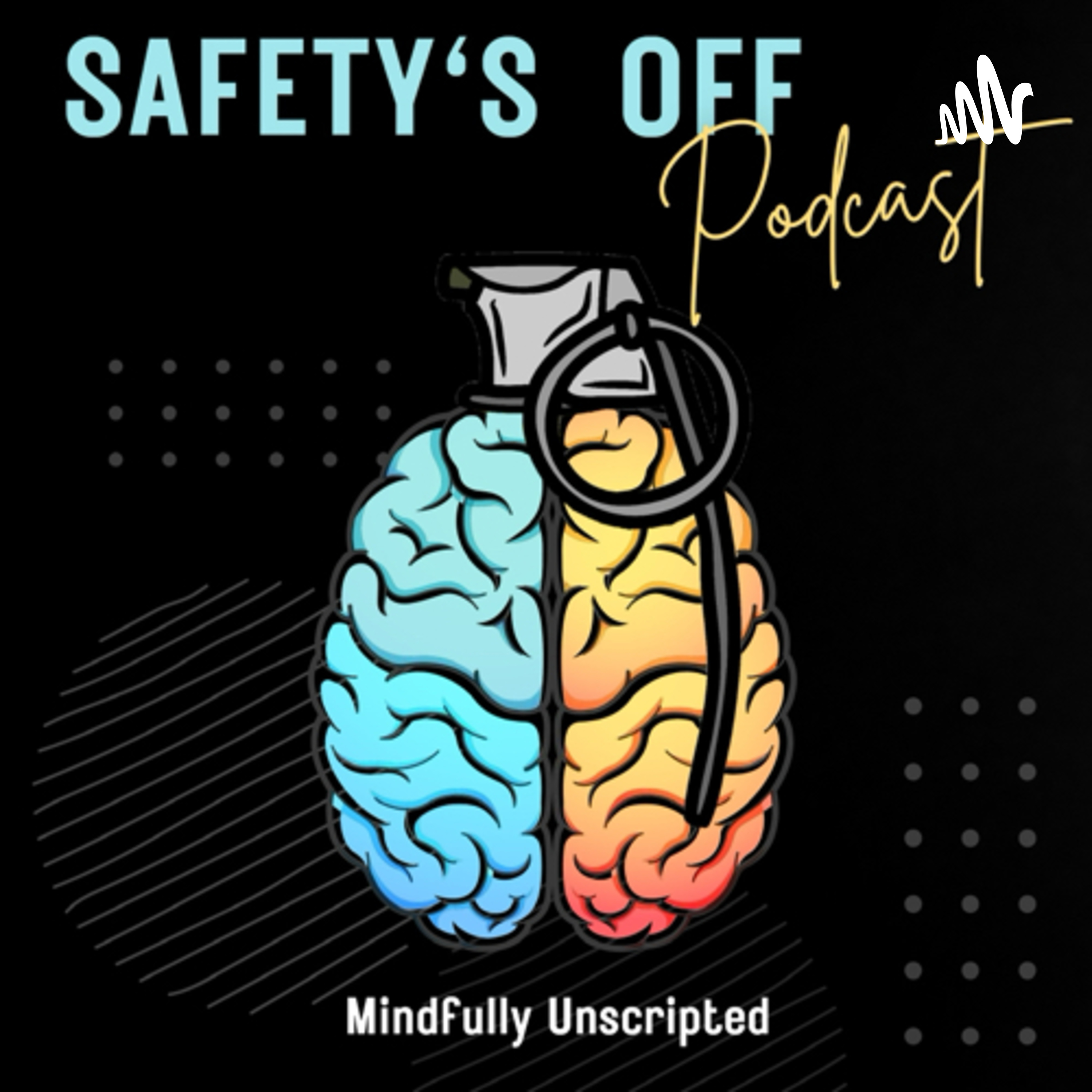 Safety’s Off Podcast