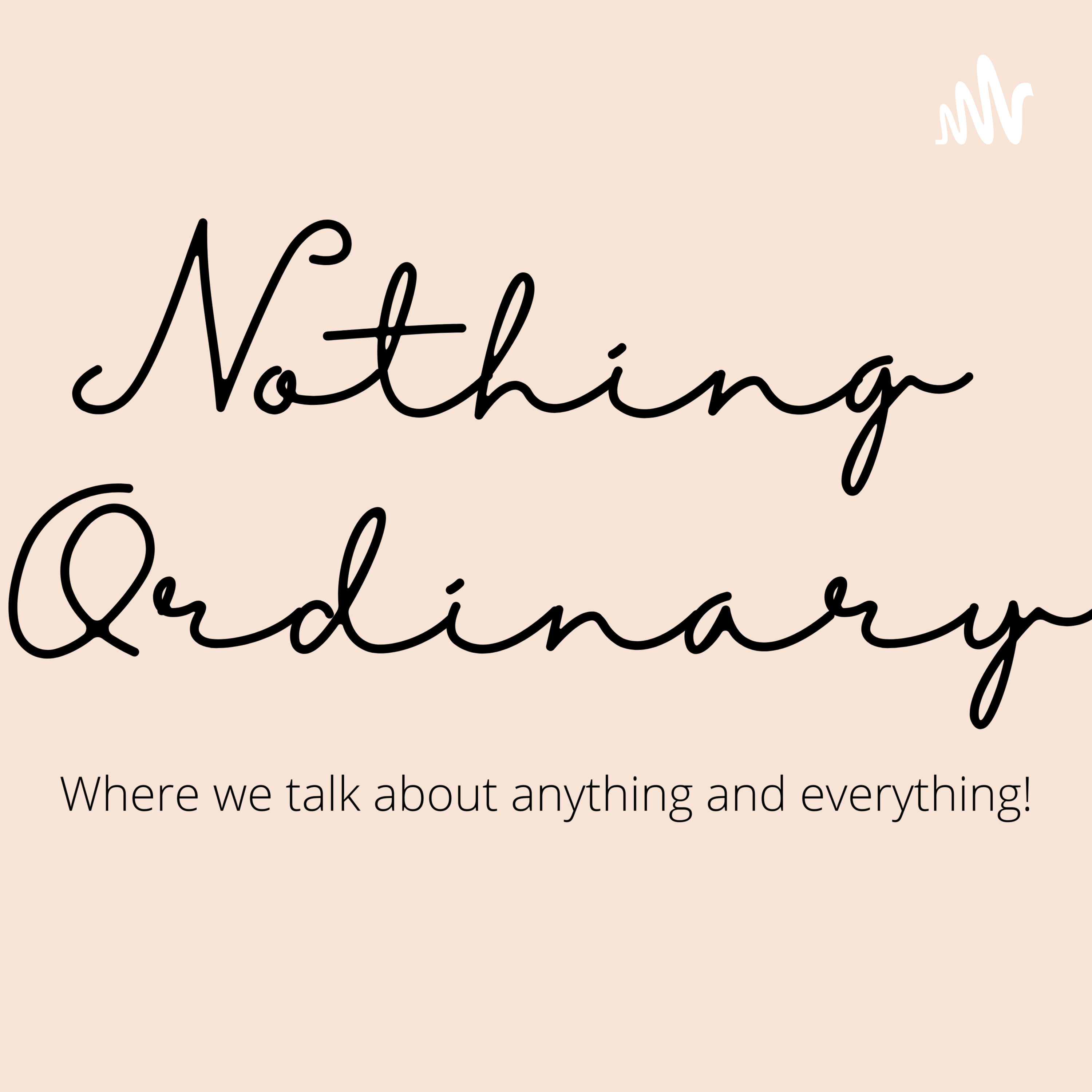 Nothing Ordinary Podcast podcast artwork