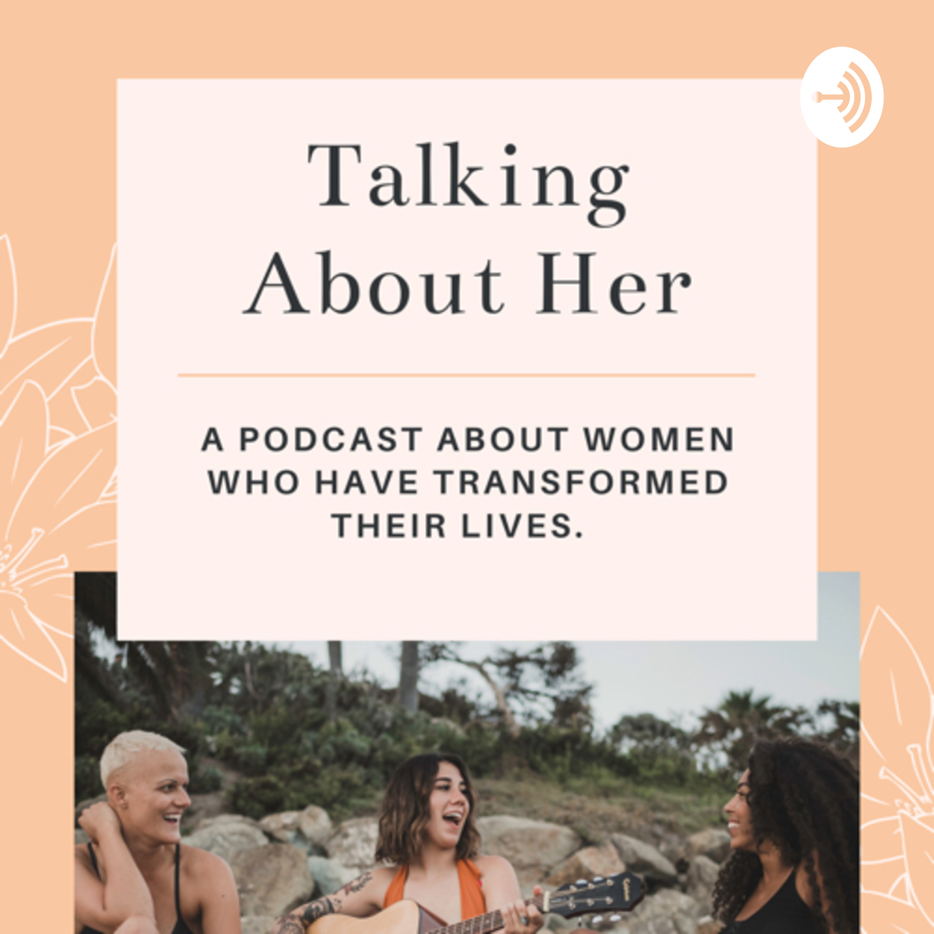 Talking About Her