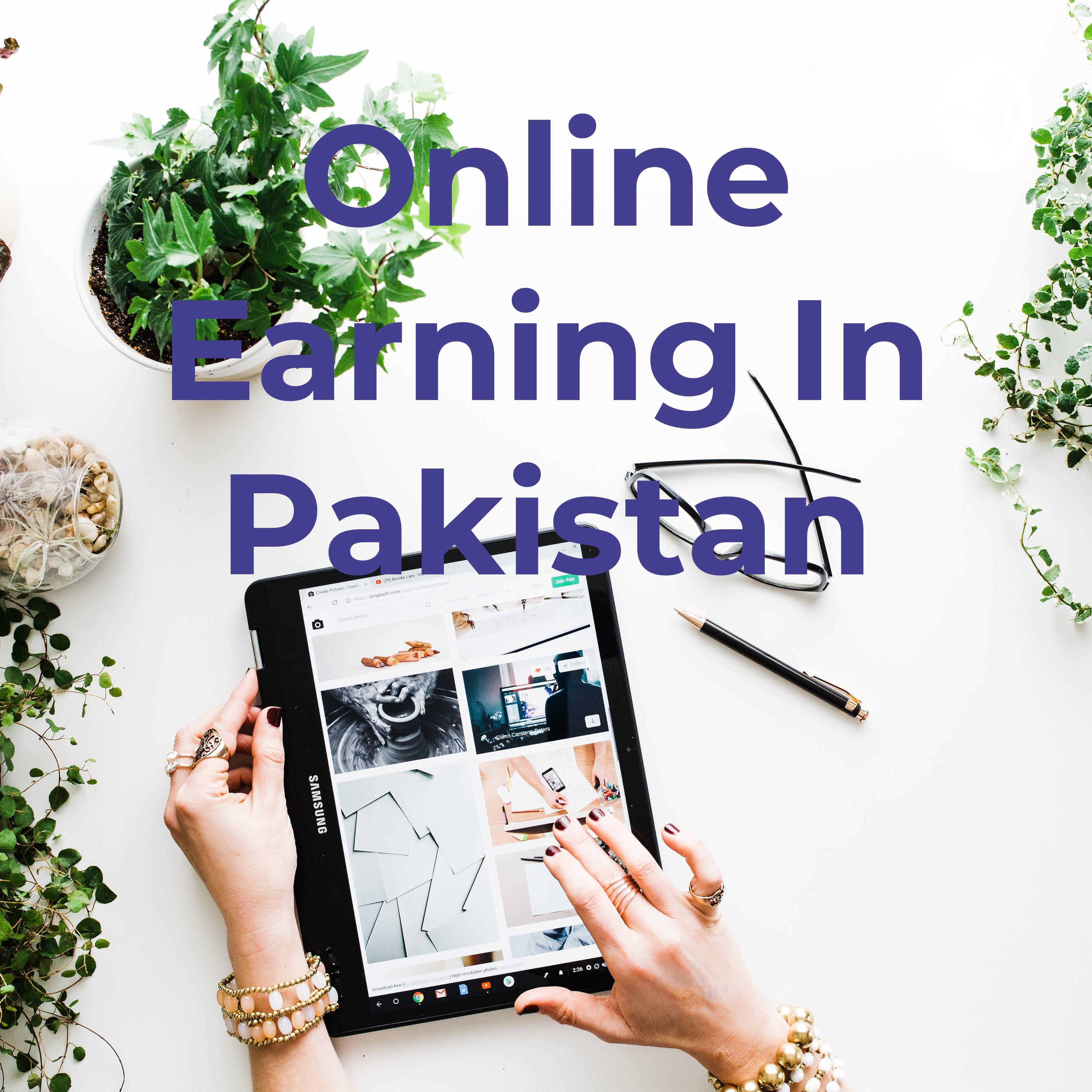 Online Earning In Pakistan