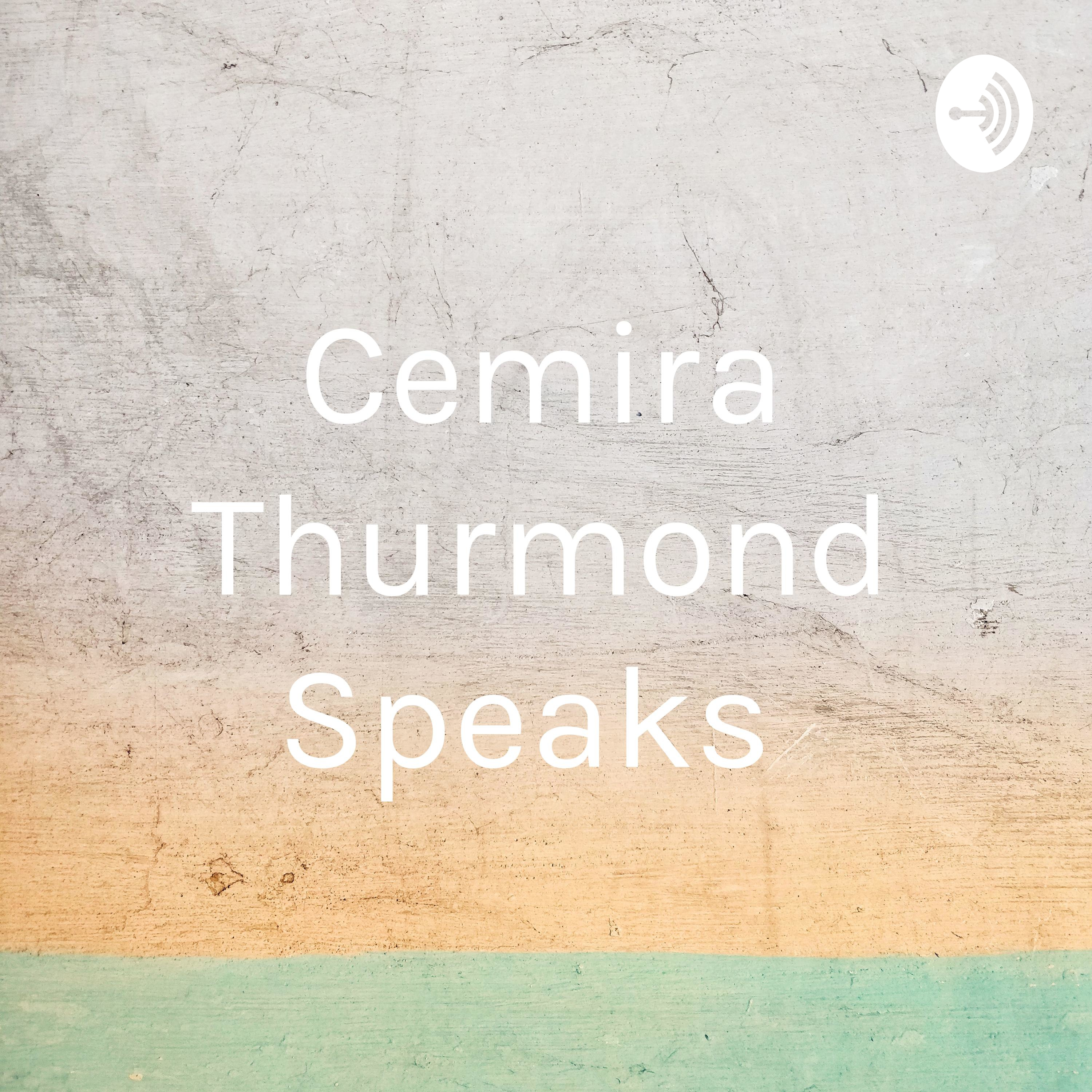 Cemira Thurmond Speaks 