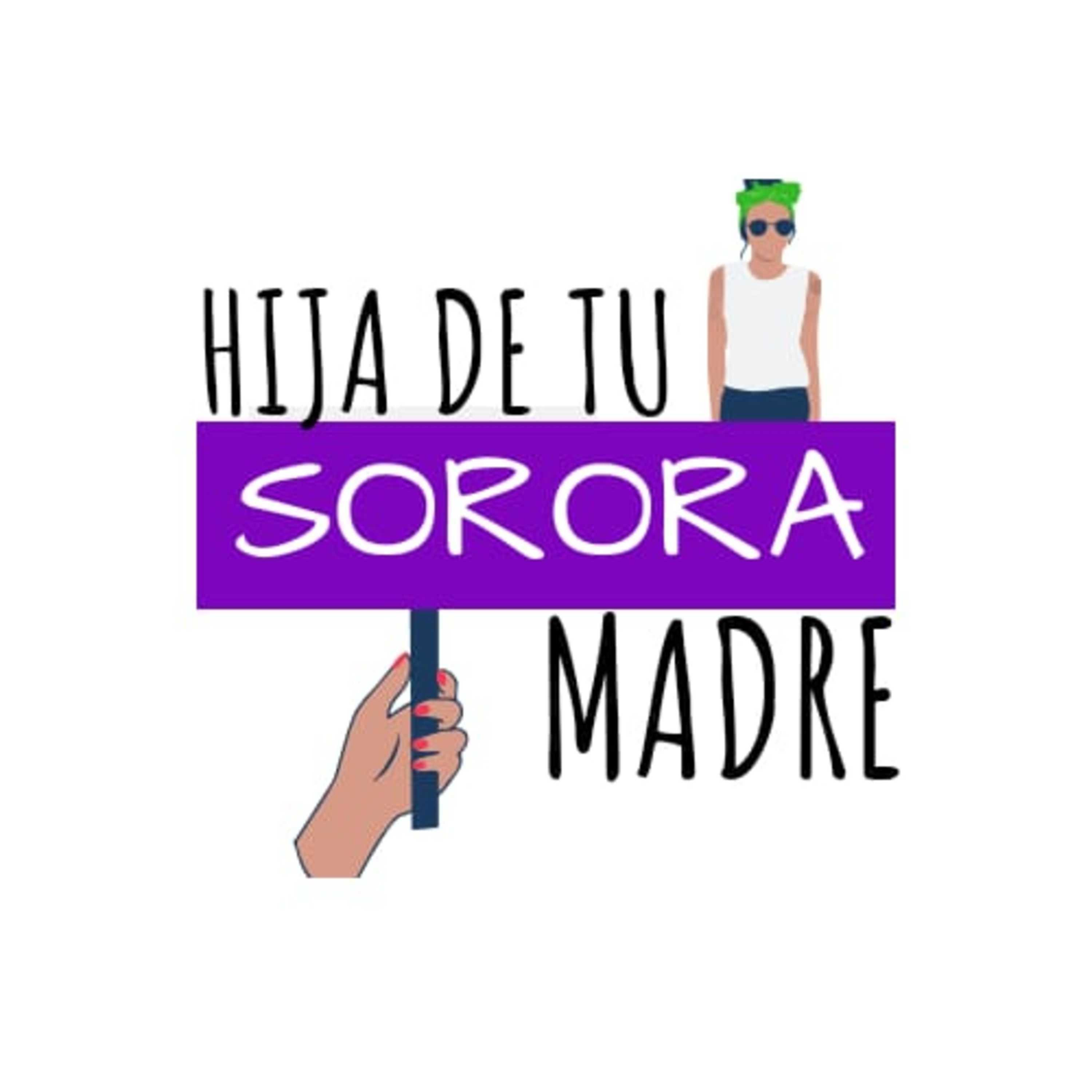 Hija de tu Sorora Madre