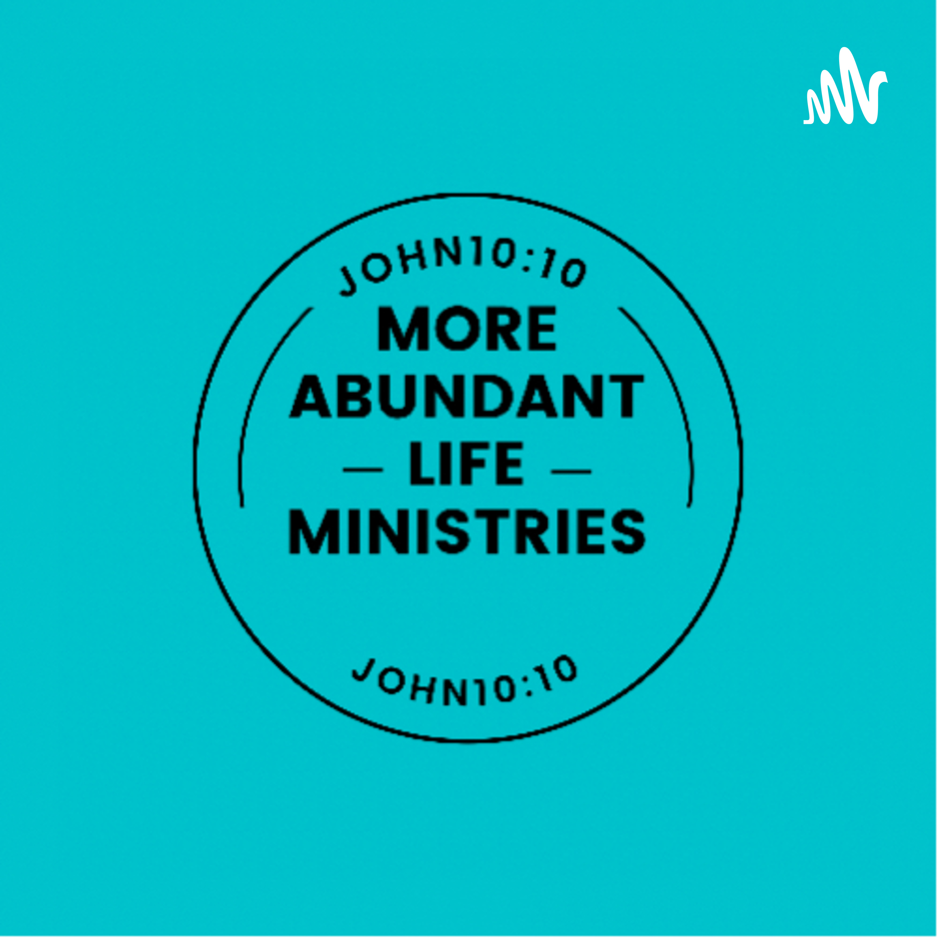 More Abundant Life 