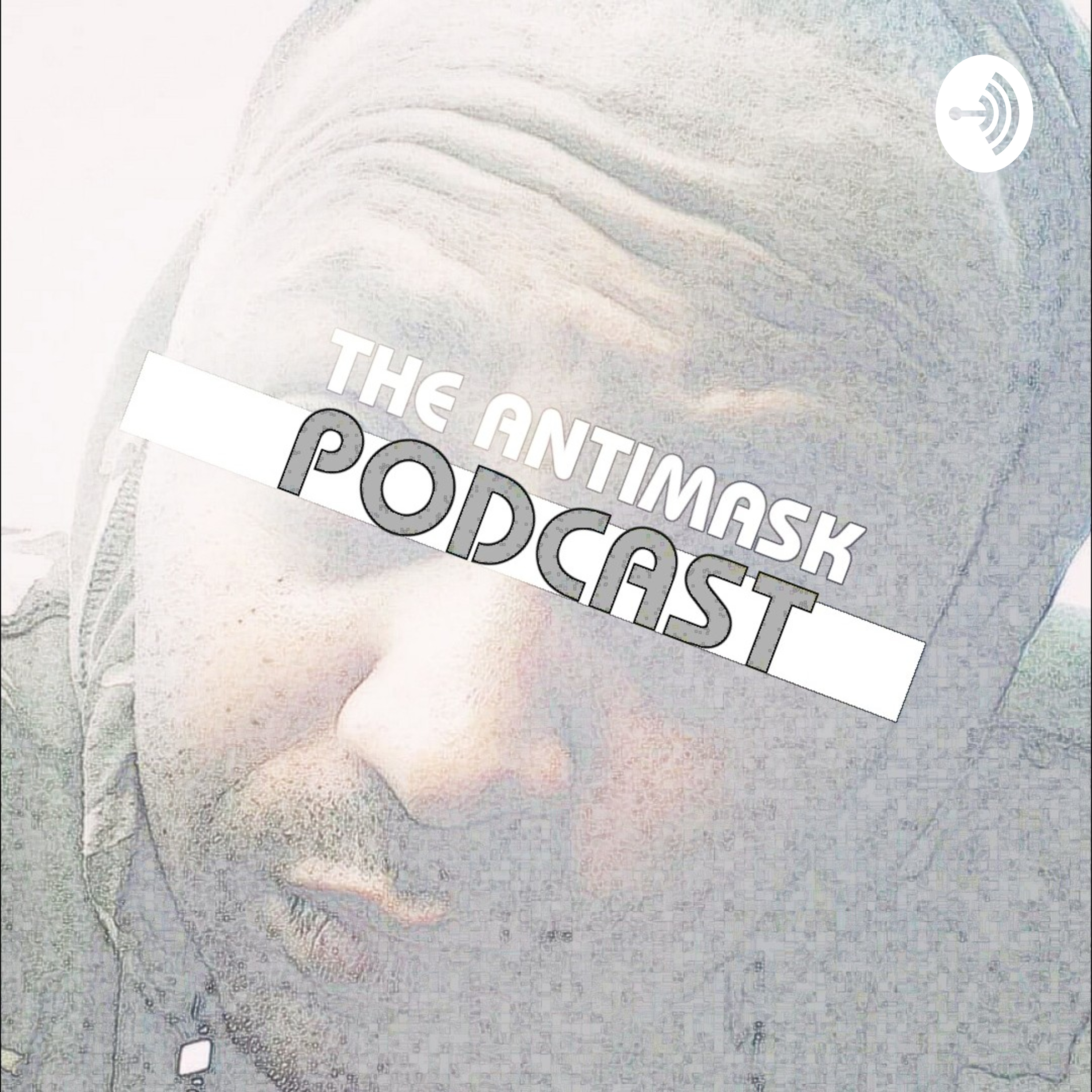 Antimask Podcast