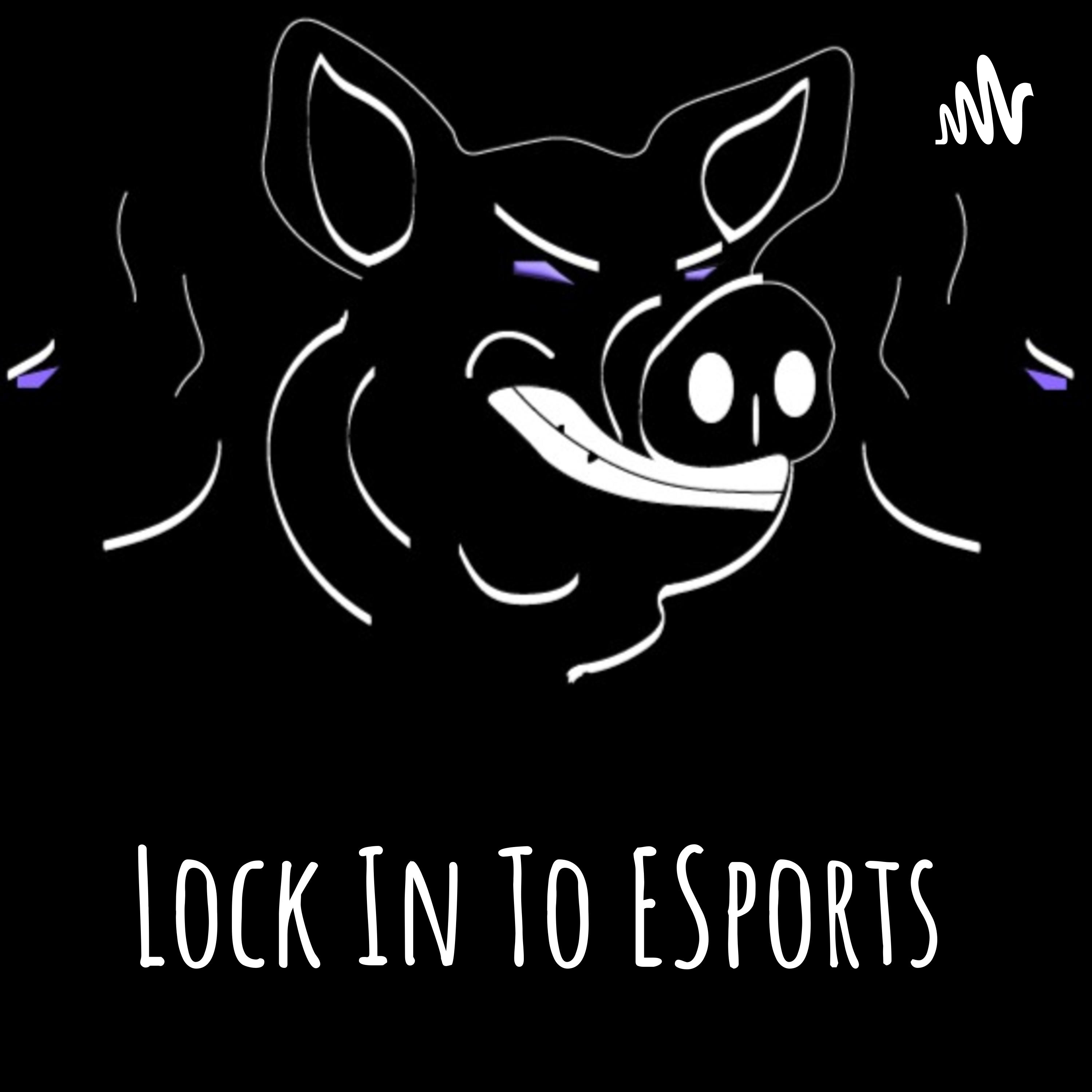 Lock In To ESports podcast artwork