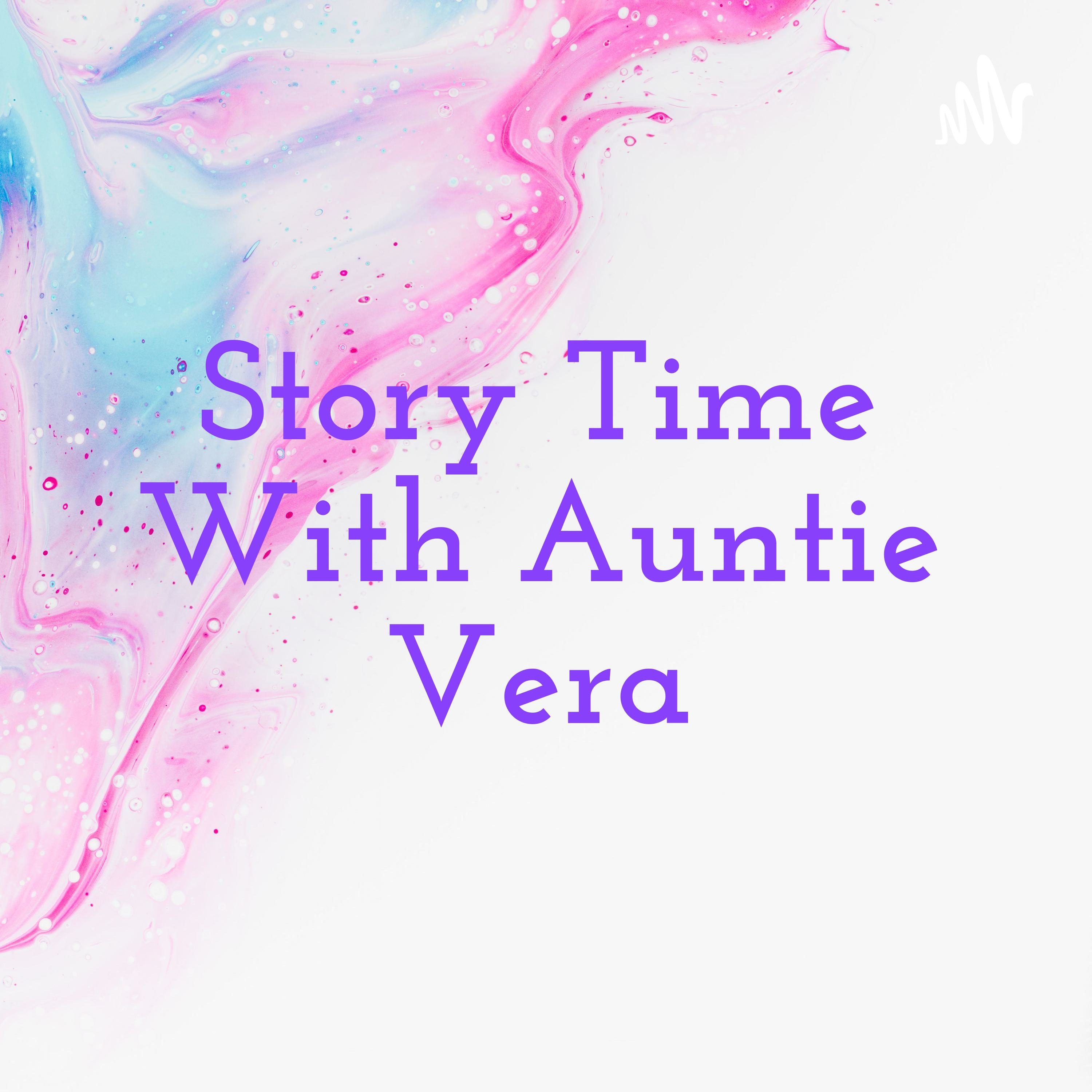 Story Time With Auntie Vera